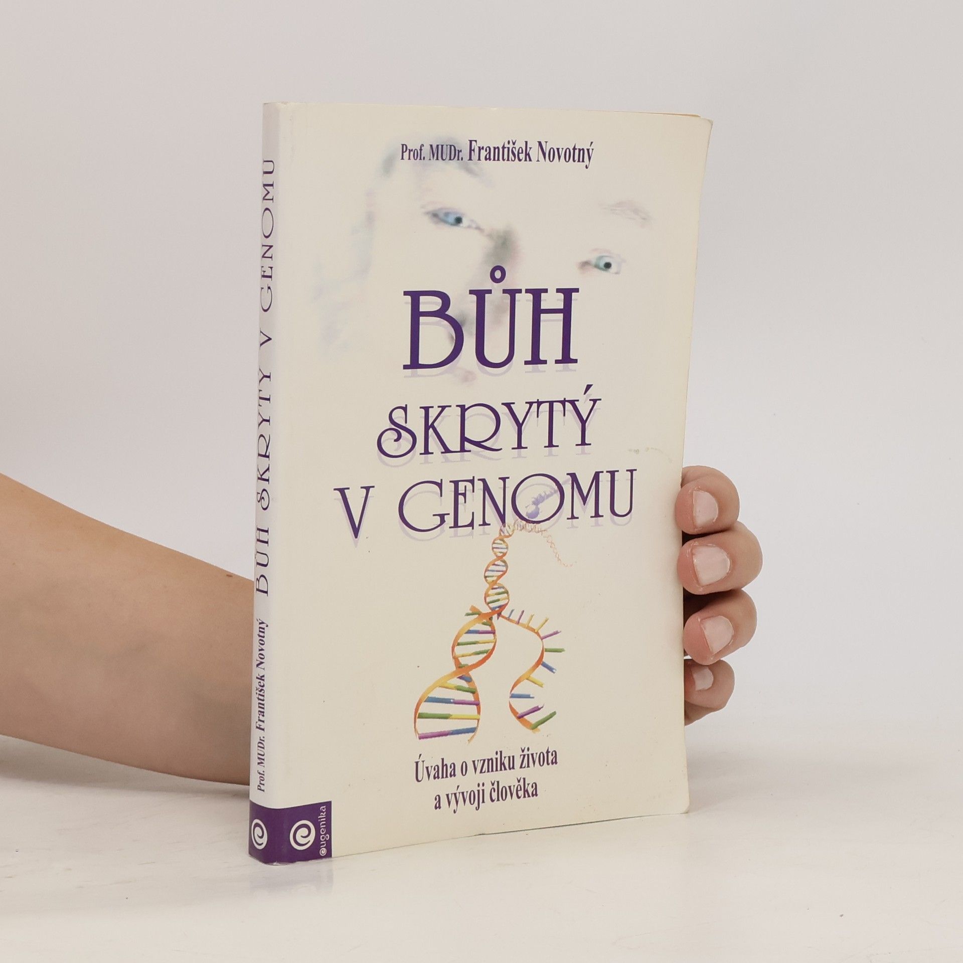 František Novotný Bůh skrytý v genomu