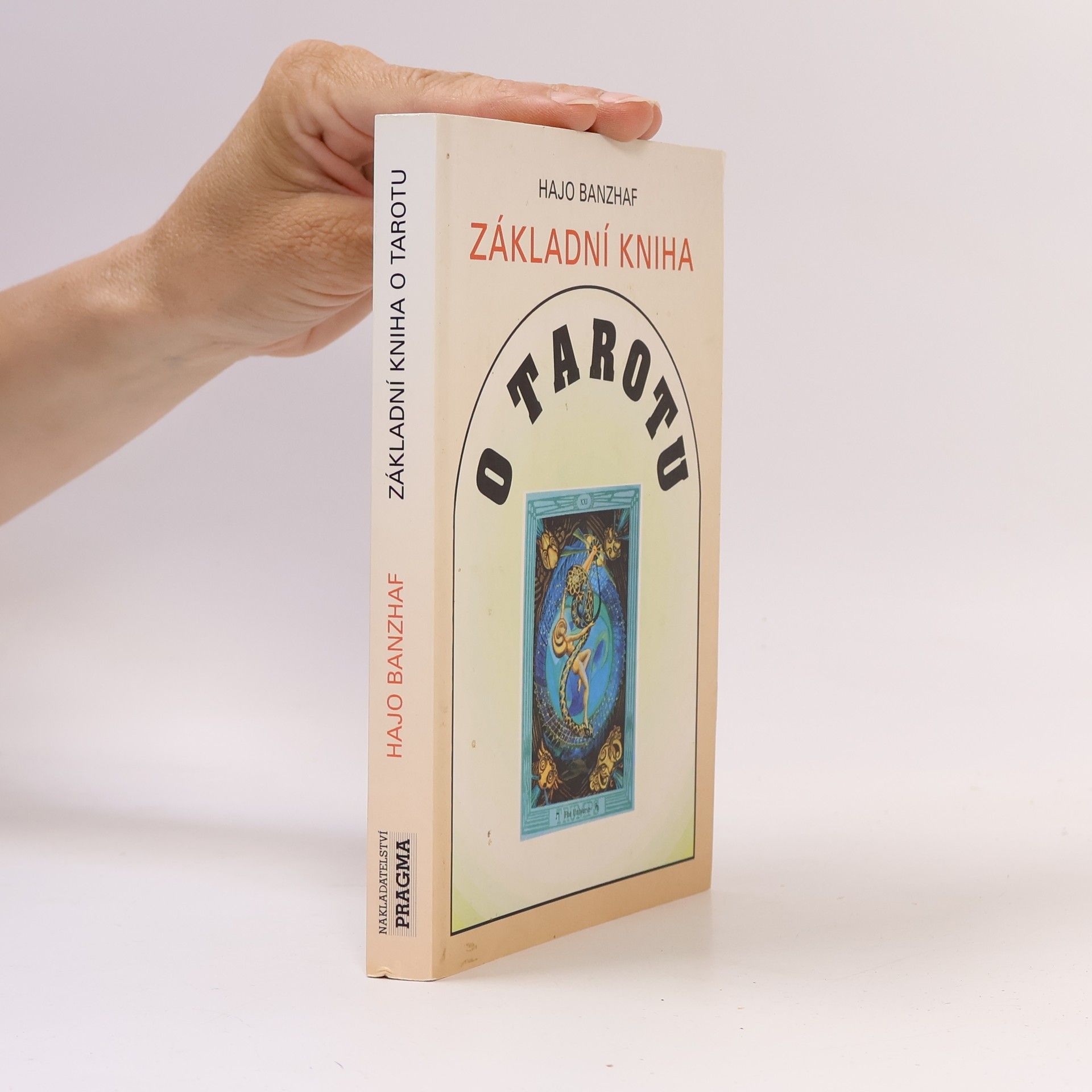 Hajo Banzhaf Základní kniha o Tarotu