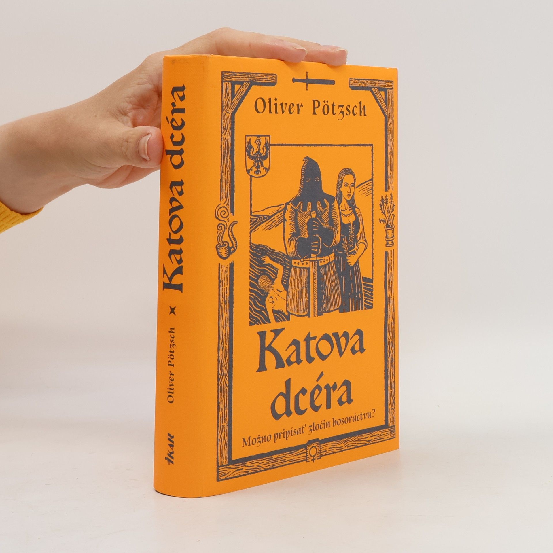 Oliver Pötzsch Katova dcéra