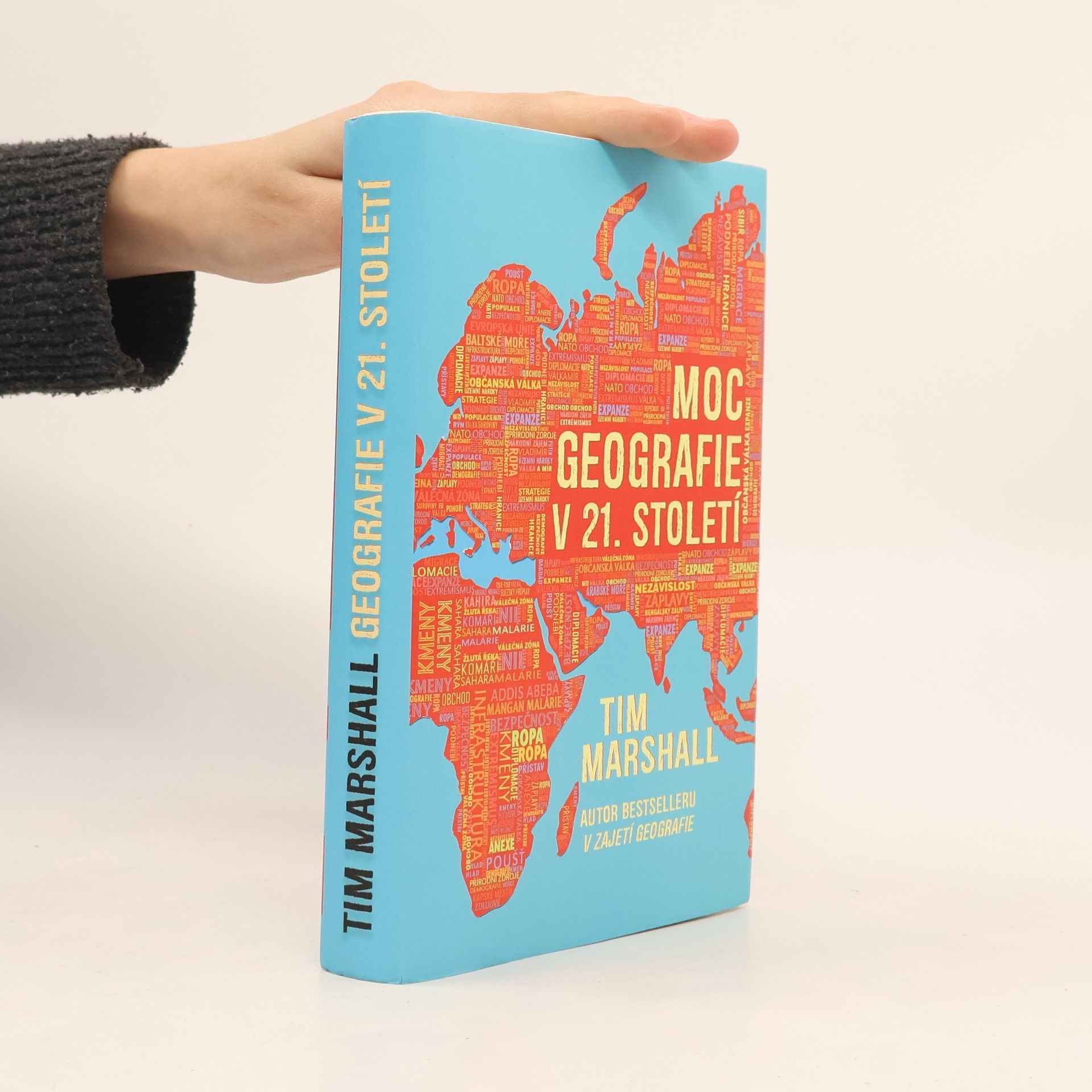 Tim Marshall Moc geografie v 21. století