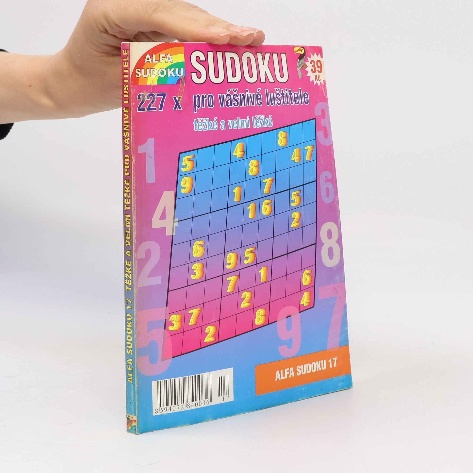 Kolektiv autorů Alfa Sudoku 17. Sudoku pro vášnivé luštitele