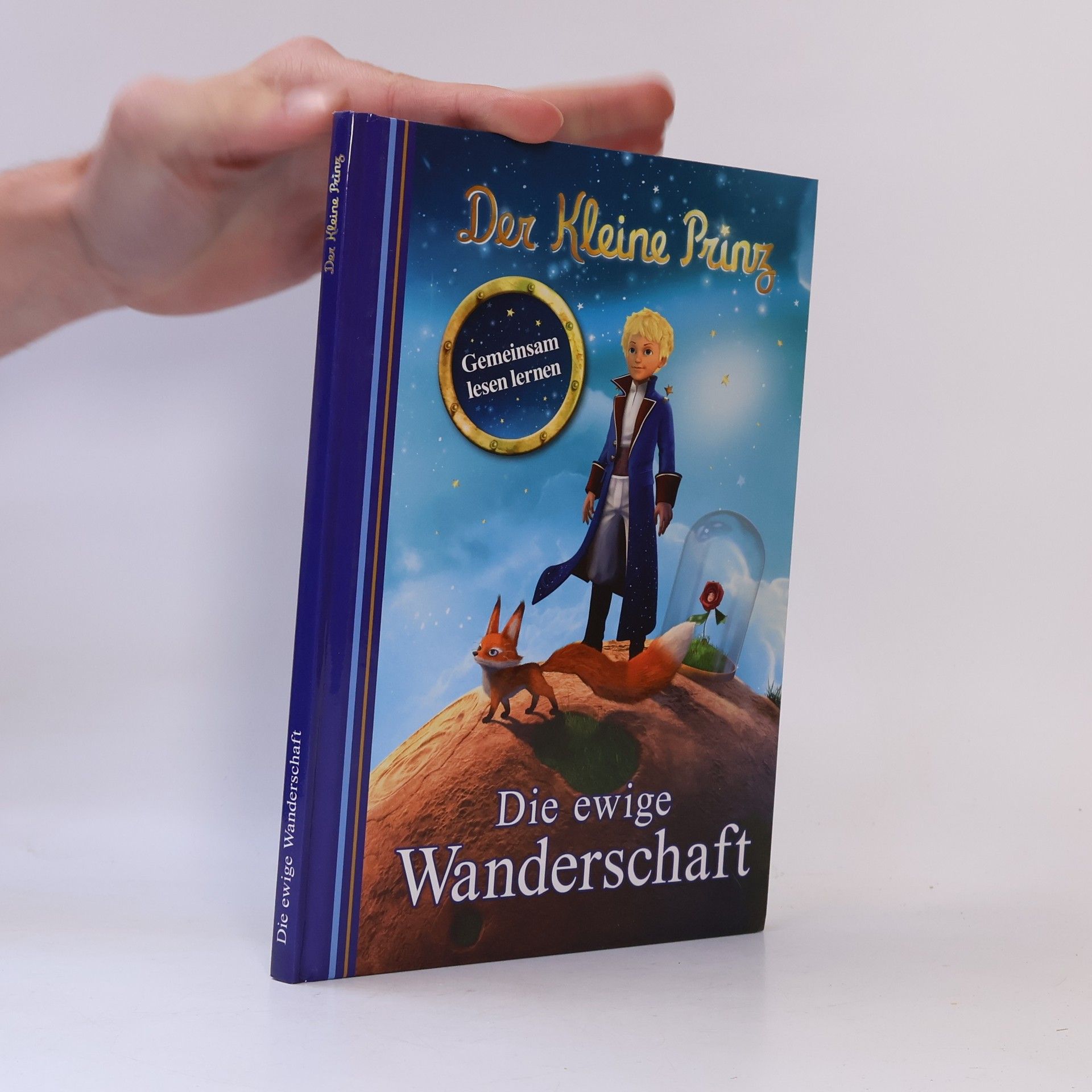 Autorenkollektiv Der Kleine Prinz. Die ewige Wanderschaft