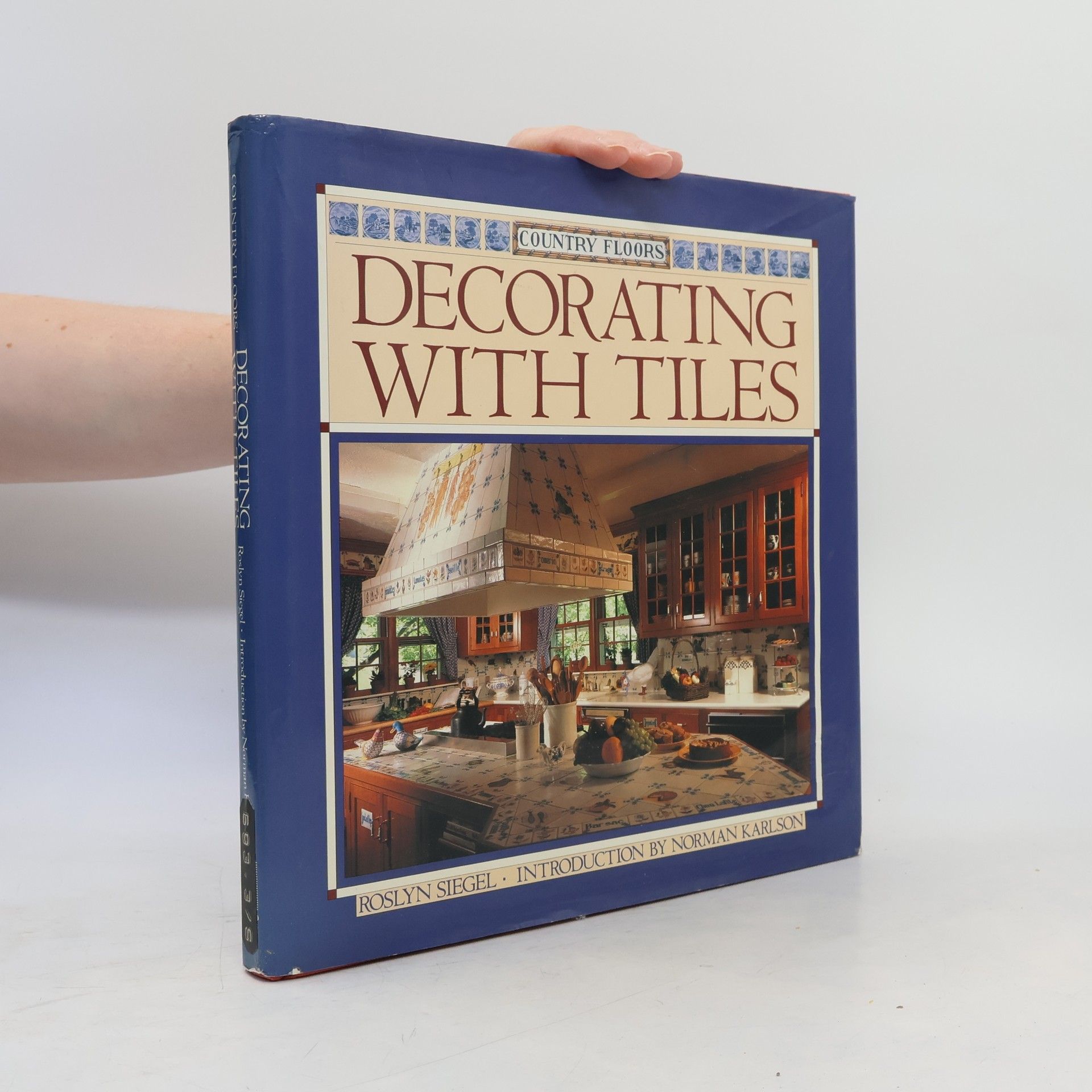 Norman Karlson Decorating With Tiles Country Floors