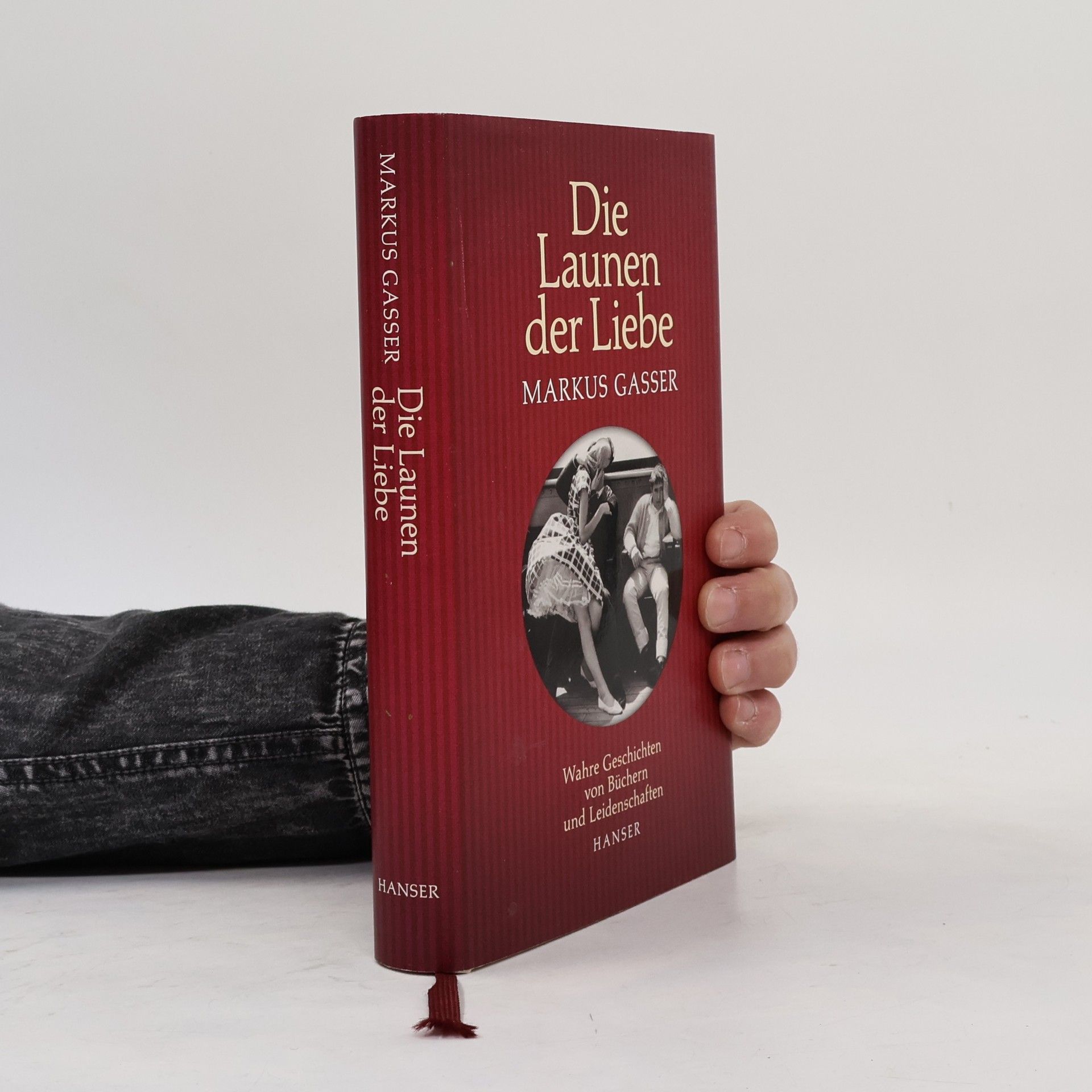 Markus Gasser Die Launen der Liebe