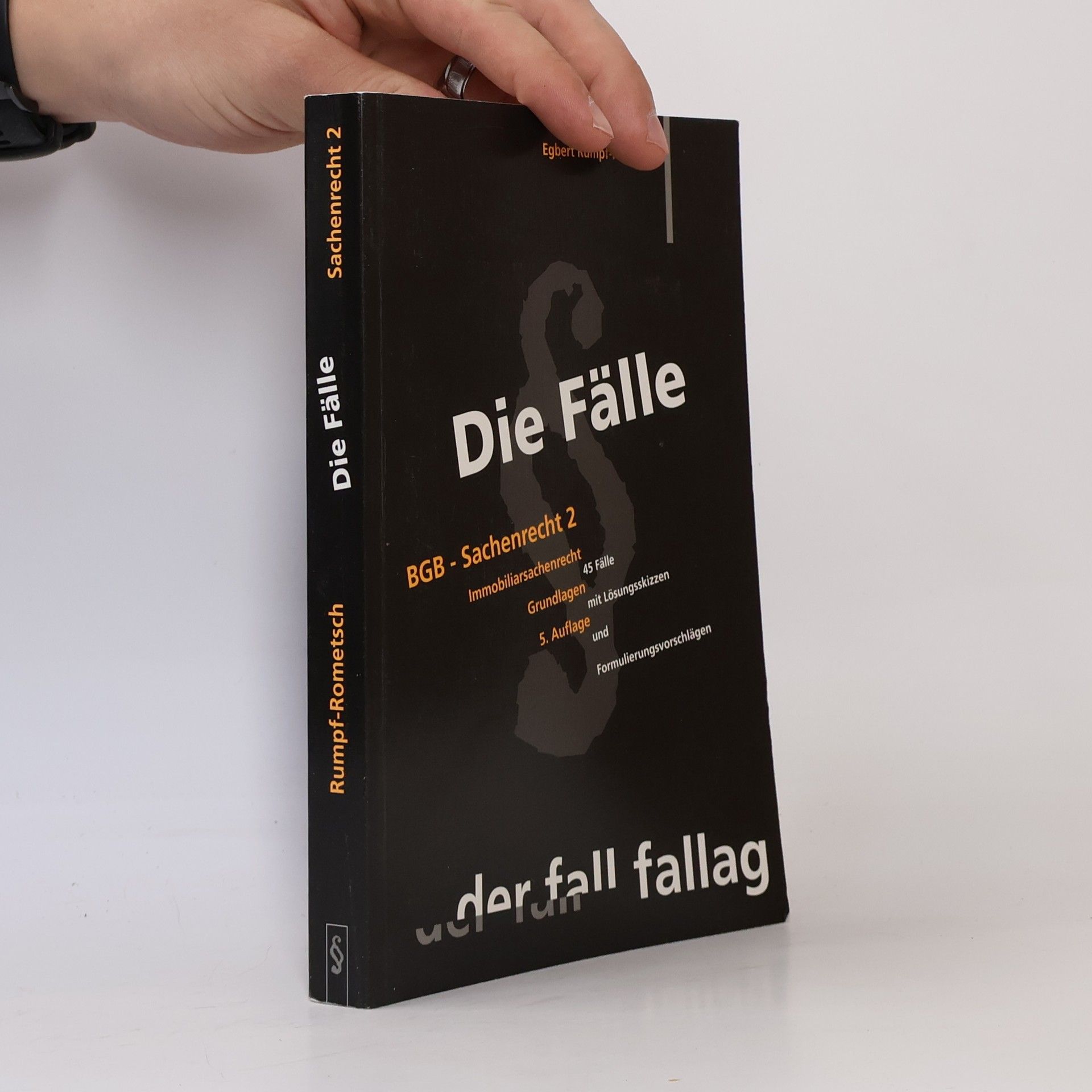 Thomas Dräger Die Fälle. BGB - Sachenrecht II. Immobiliarsachenrecht