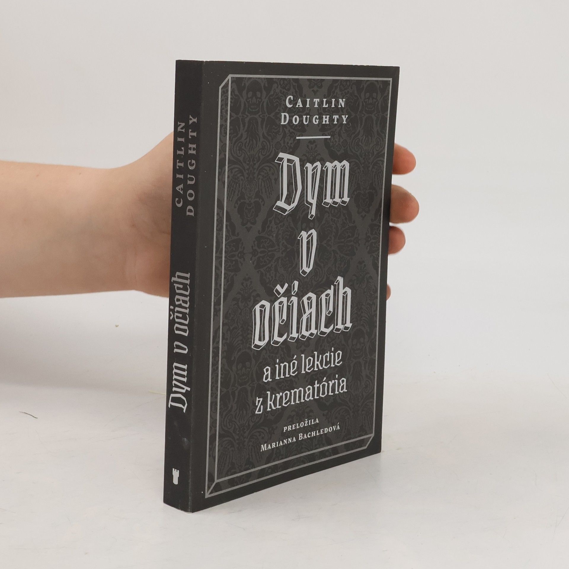 Caitlin Doughty Dym v očiach a iné lekcie z krematoria