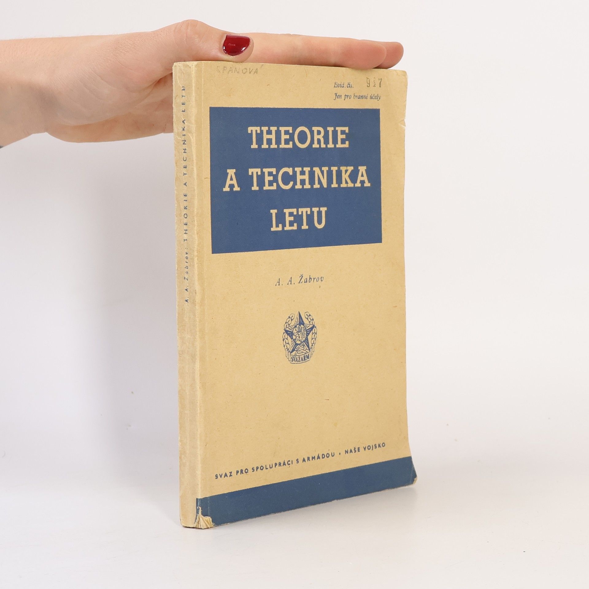 A. A. Žabrov Theorie a technika letu I. Základy letu letounů