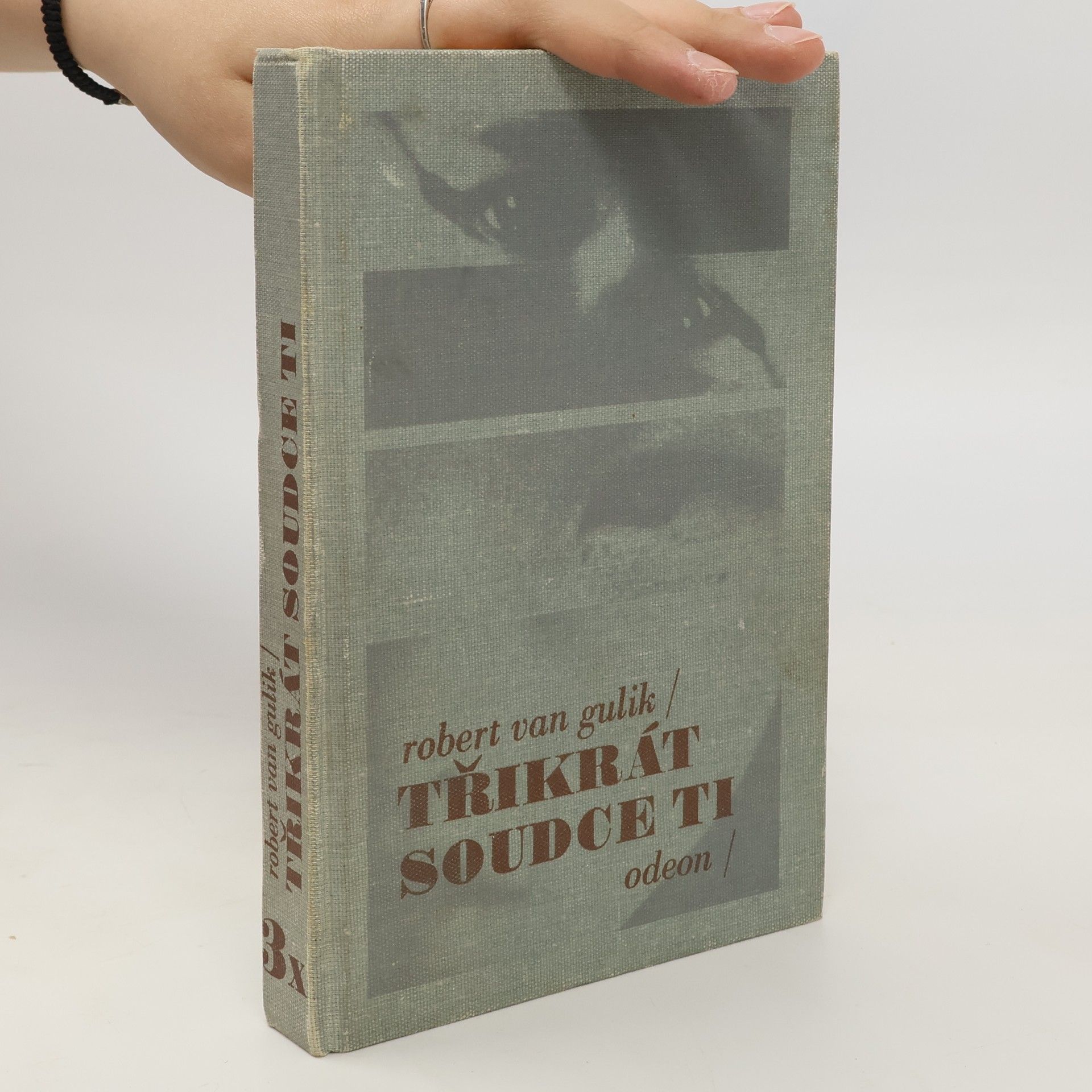 Robert van Gulik Třikrát soudce Ti