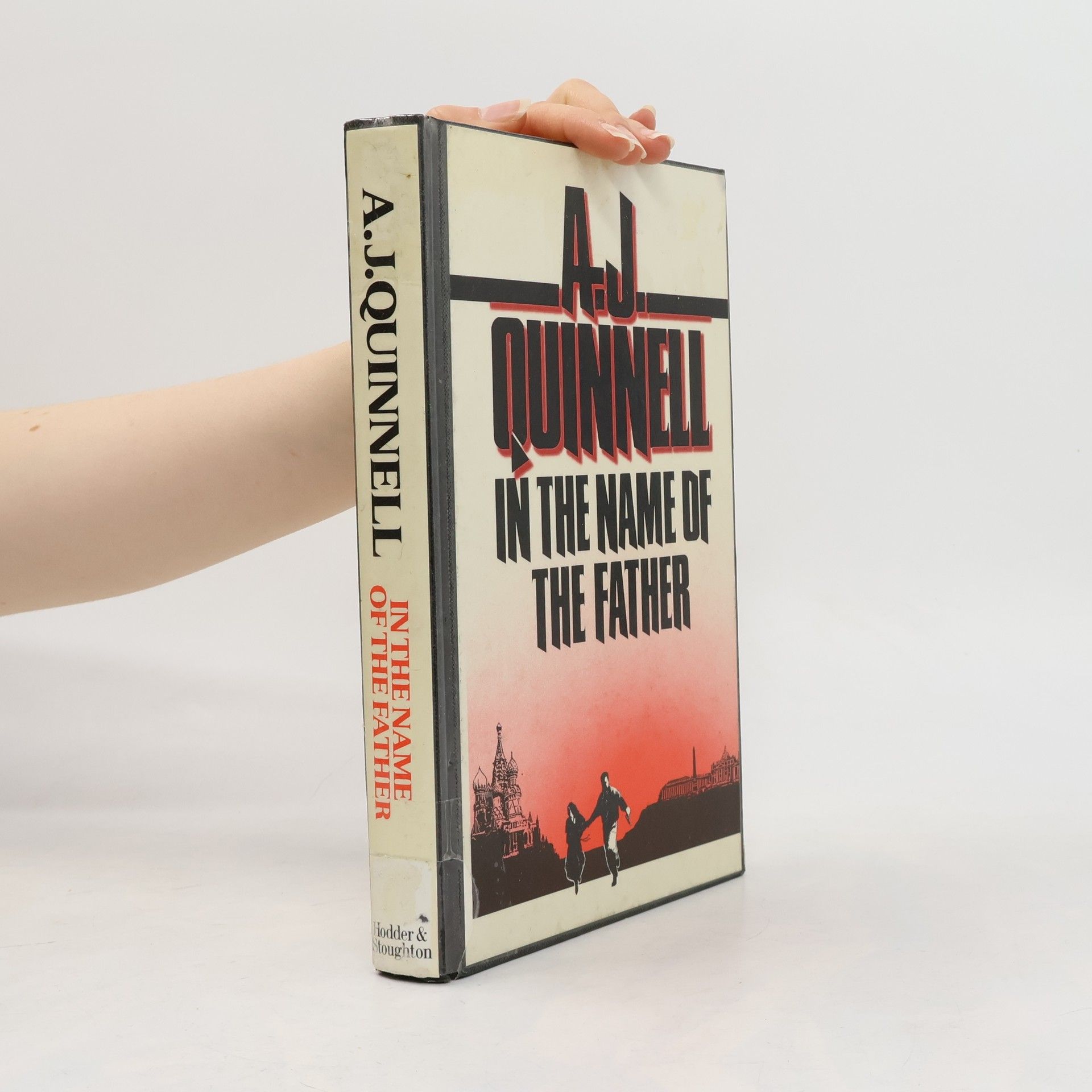 A. J. Quinnell In the Name of the Father