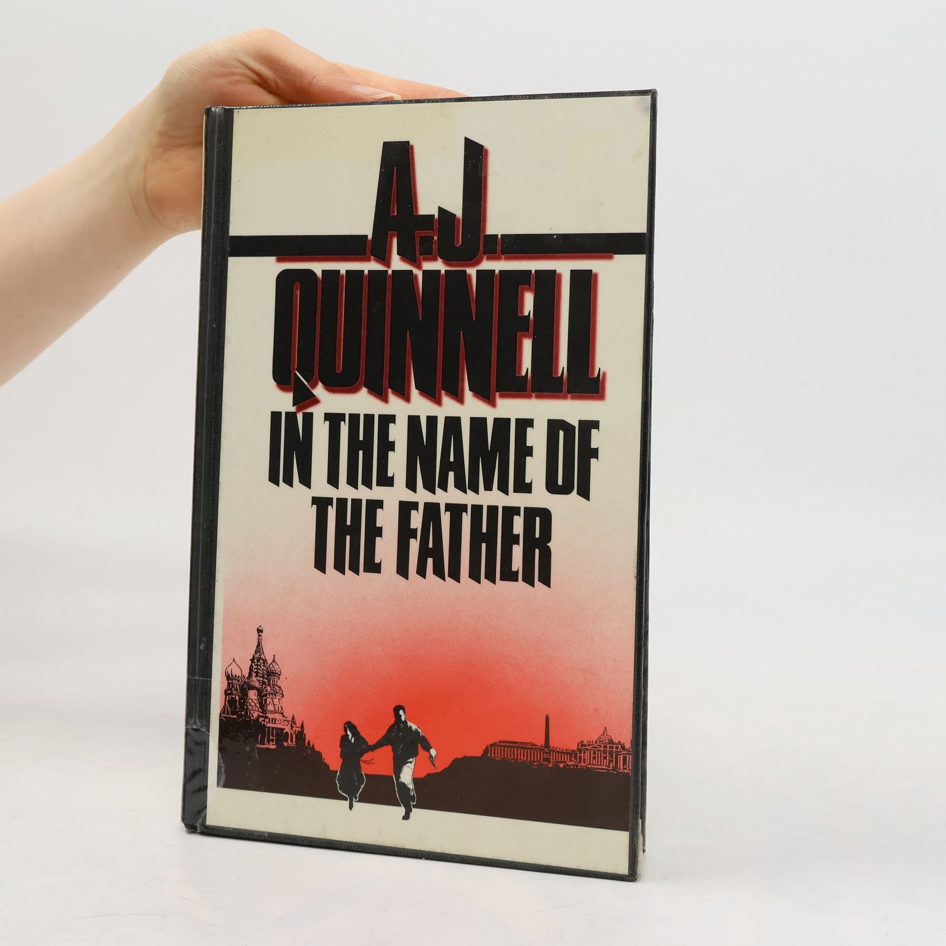 A. J. Quinnell In the Name of the Father