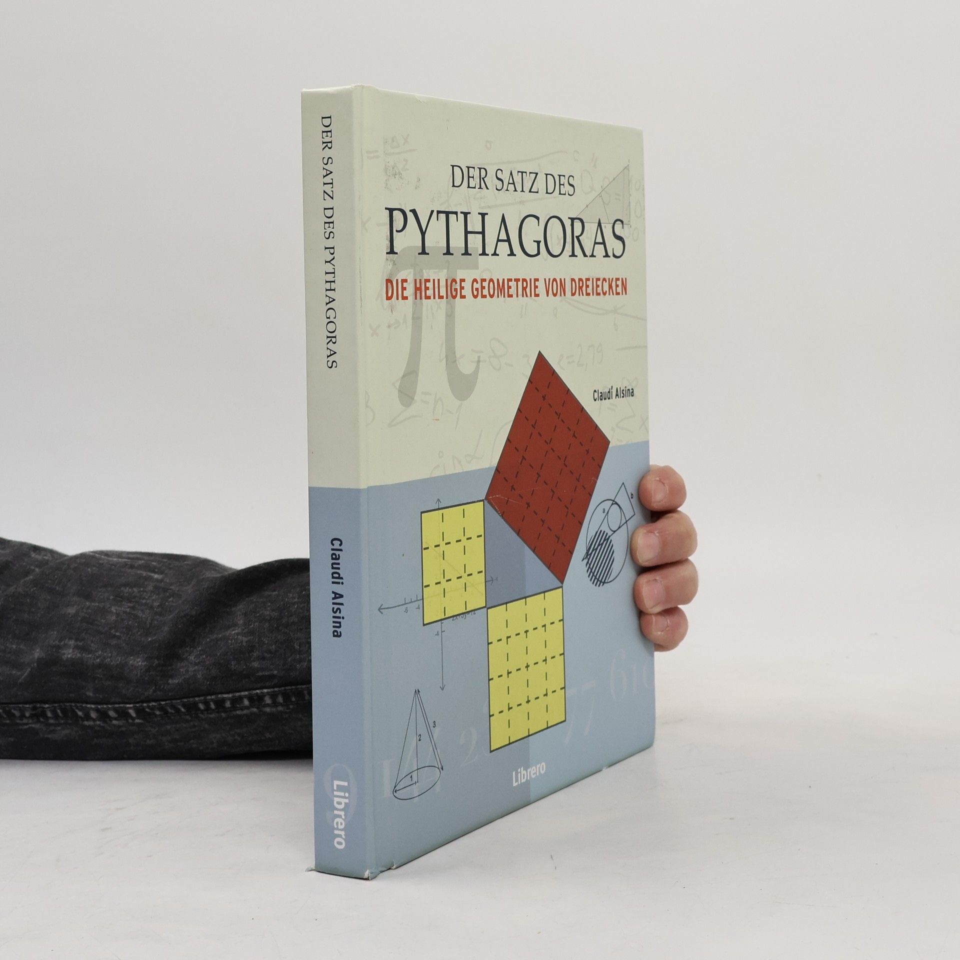 Claudi Alsina Der Satz des Pythagoras