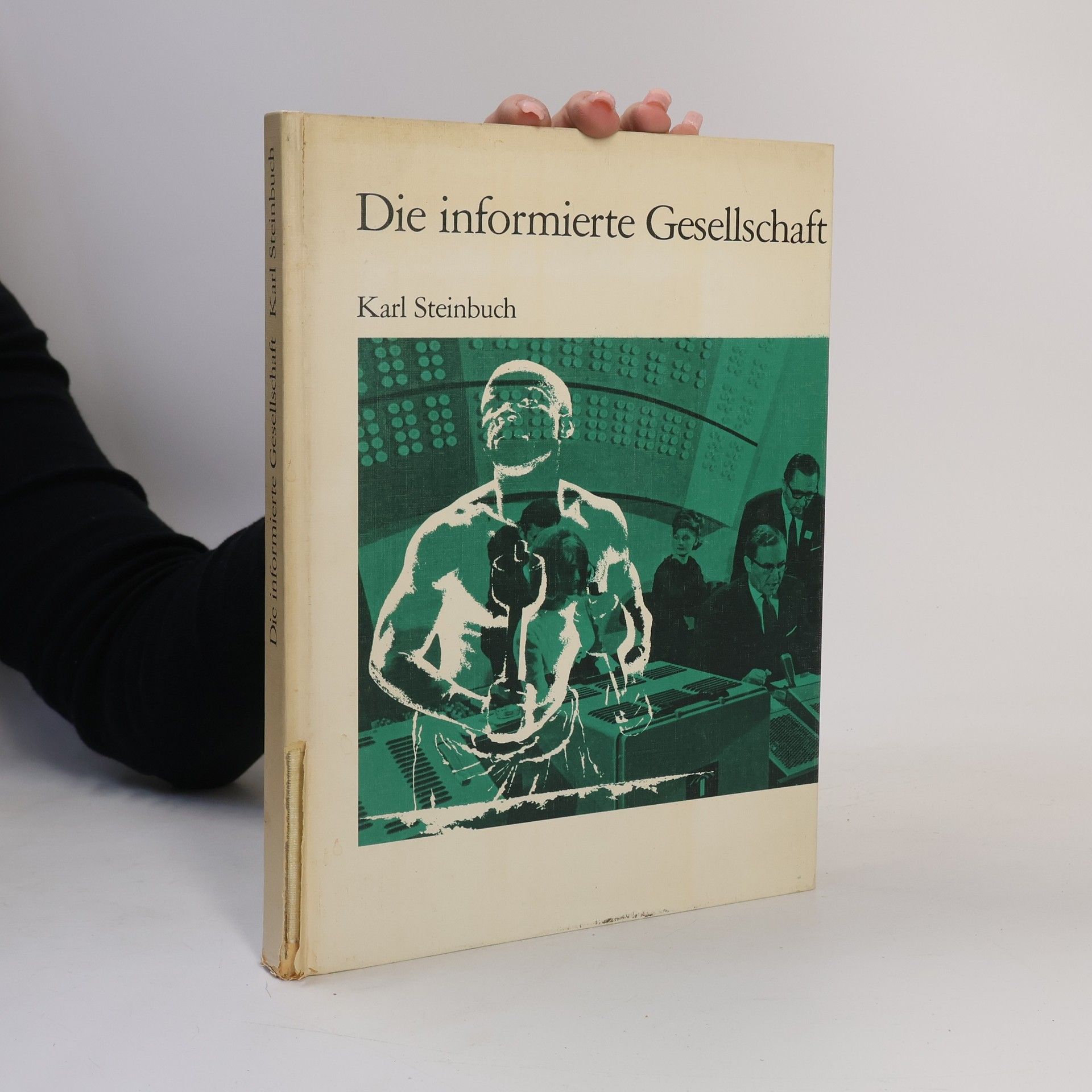 Karl Steinbuch Die informierte Gesellschaft