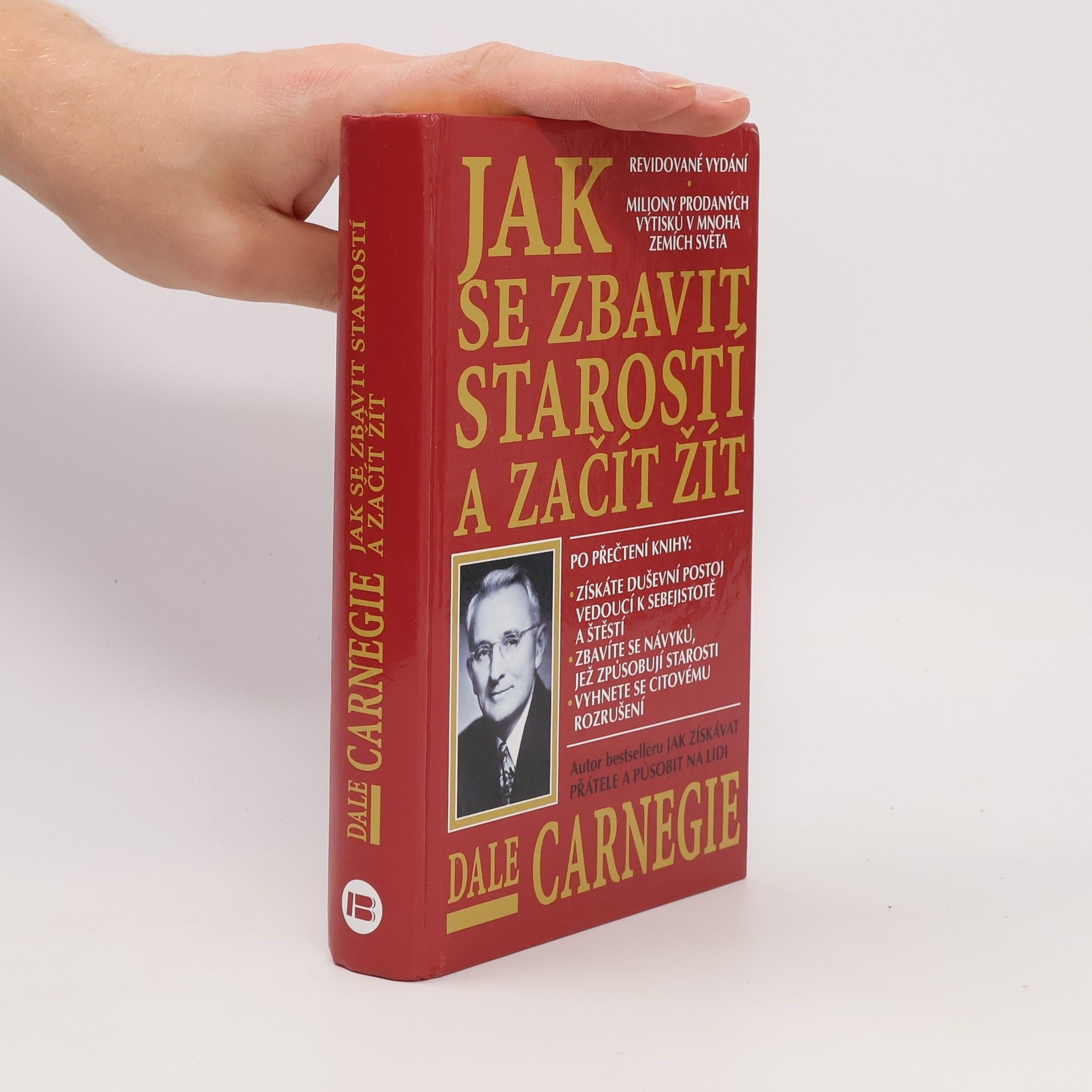Dale Carnegie Jak se zbavit starostí a začít žít