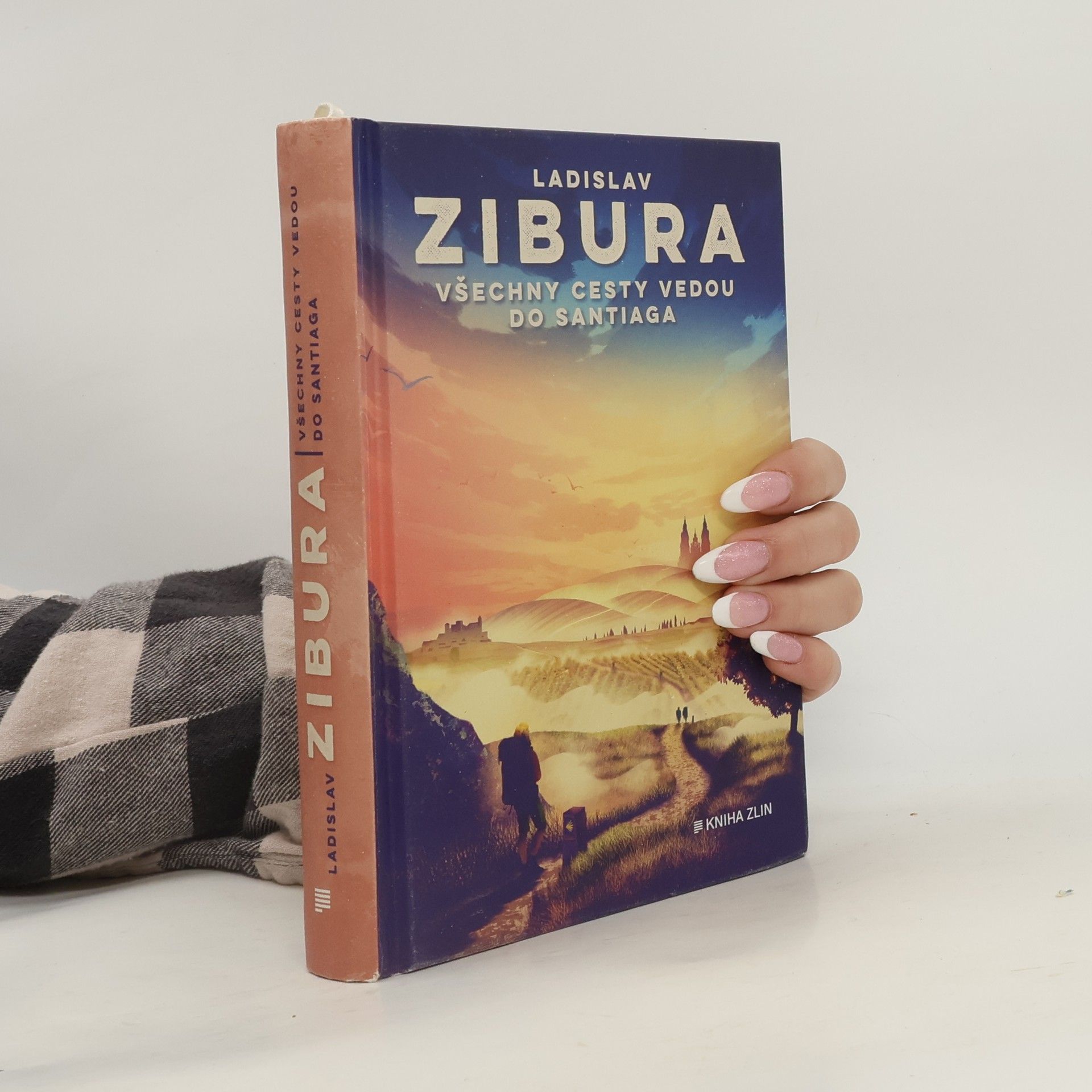 Ladislav Zibura Všechny cesty vedou do Santiaga