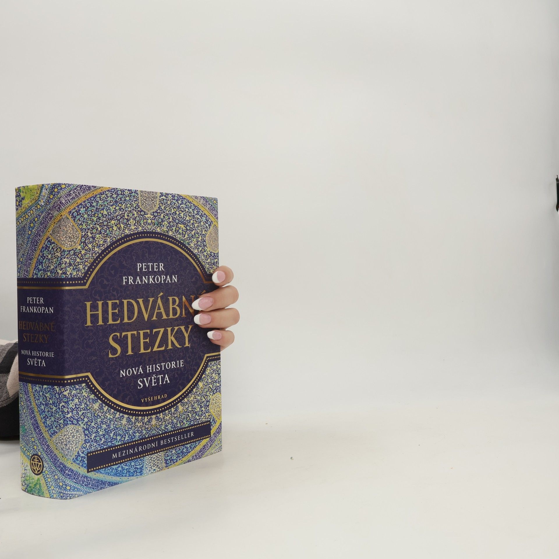 Peter Frankopan Hedvábné stezky : nová historie světa