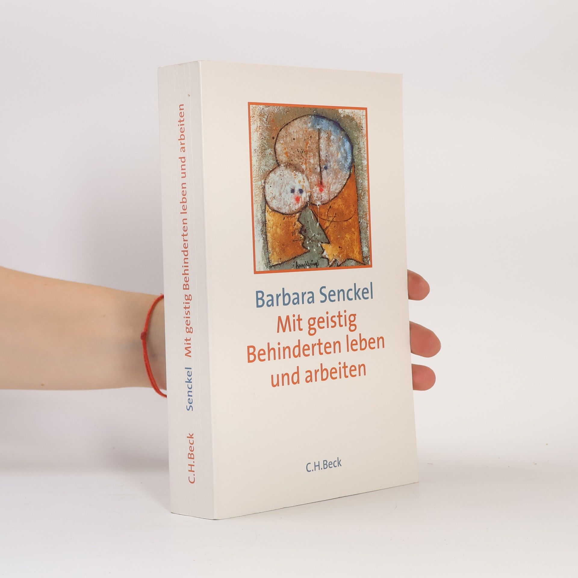Barbara Senckel Mit geistig Behinderten leben und arbeiten