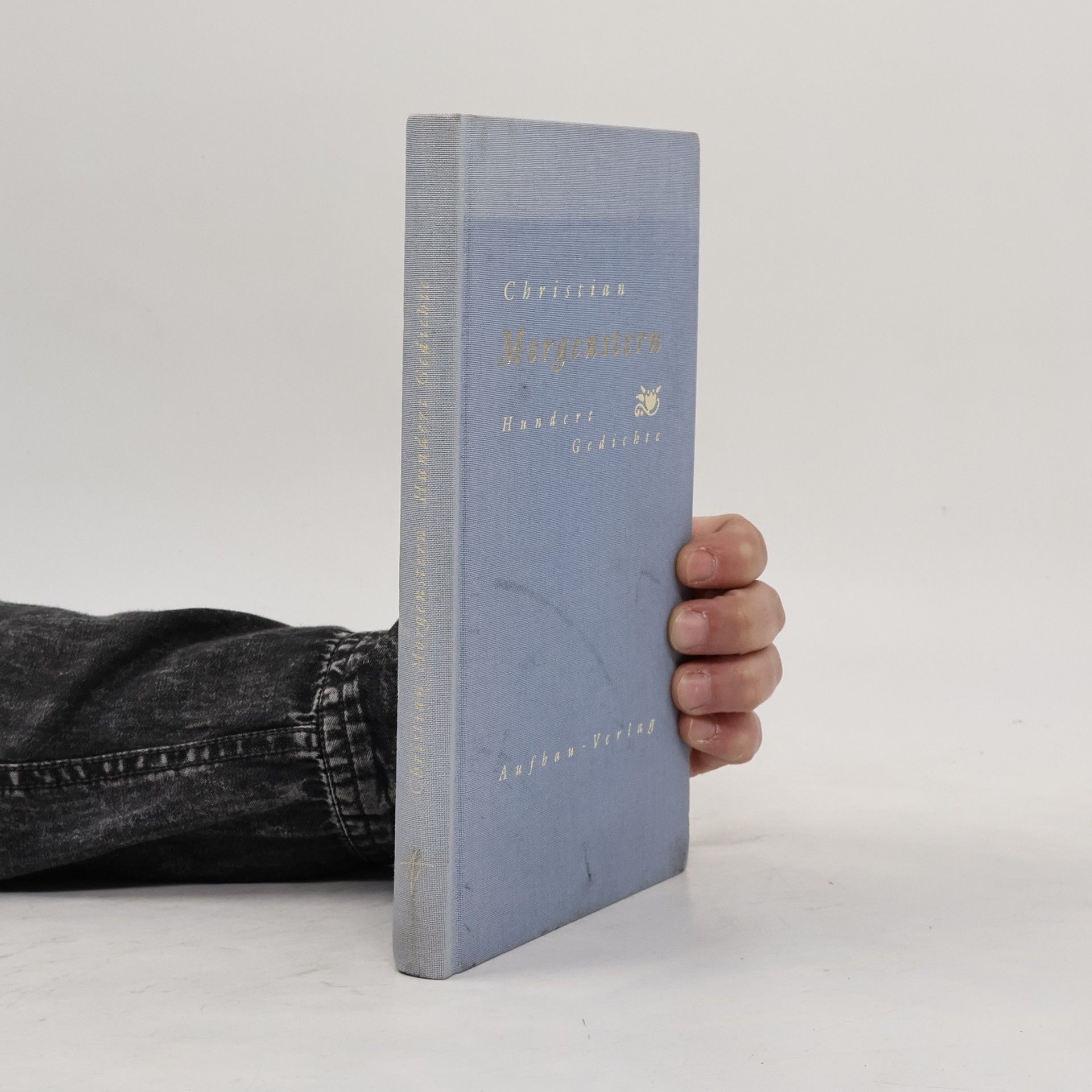 Christian Morgenstern Hundert Gedichte. Hundert Gedichte