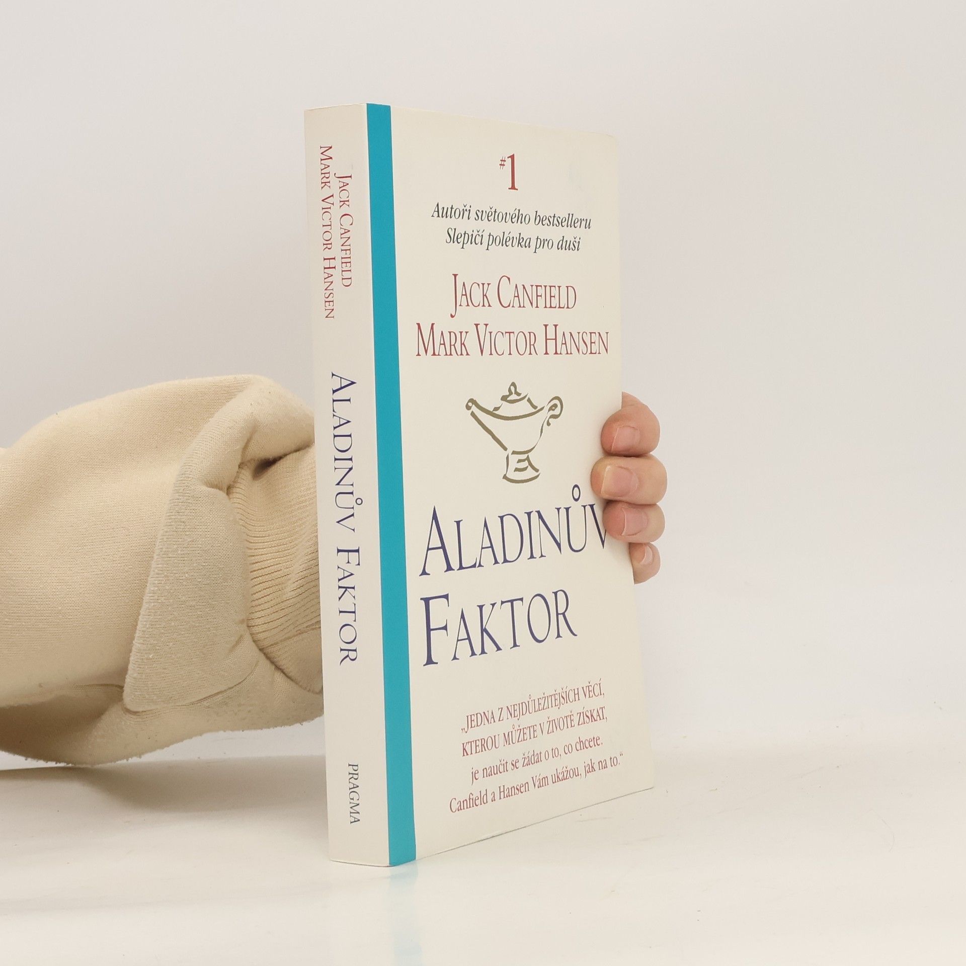 Jack Canfield Aladinův faktor