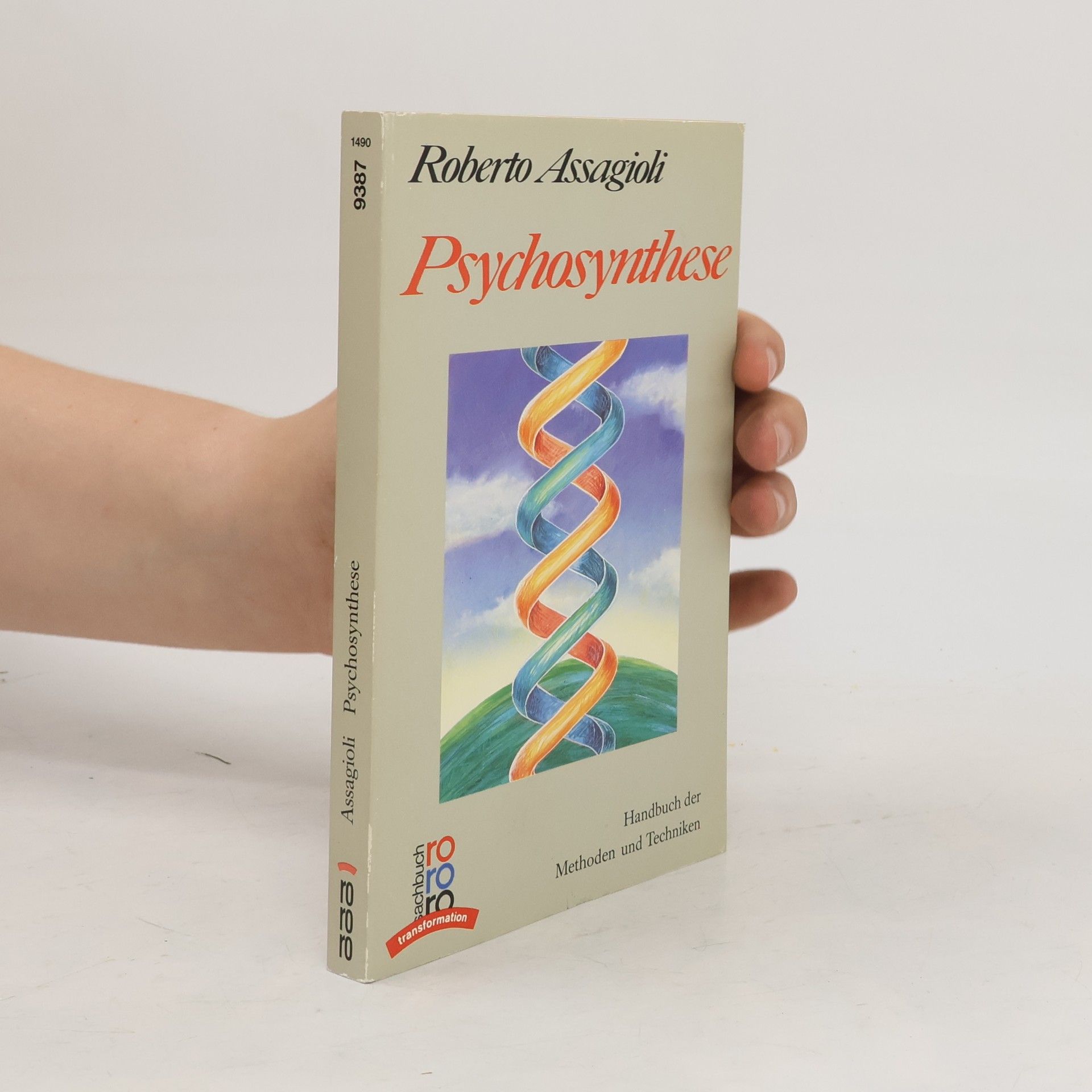 Roberto Assagioli Psychosynthese