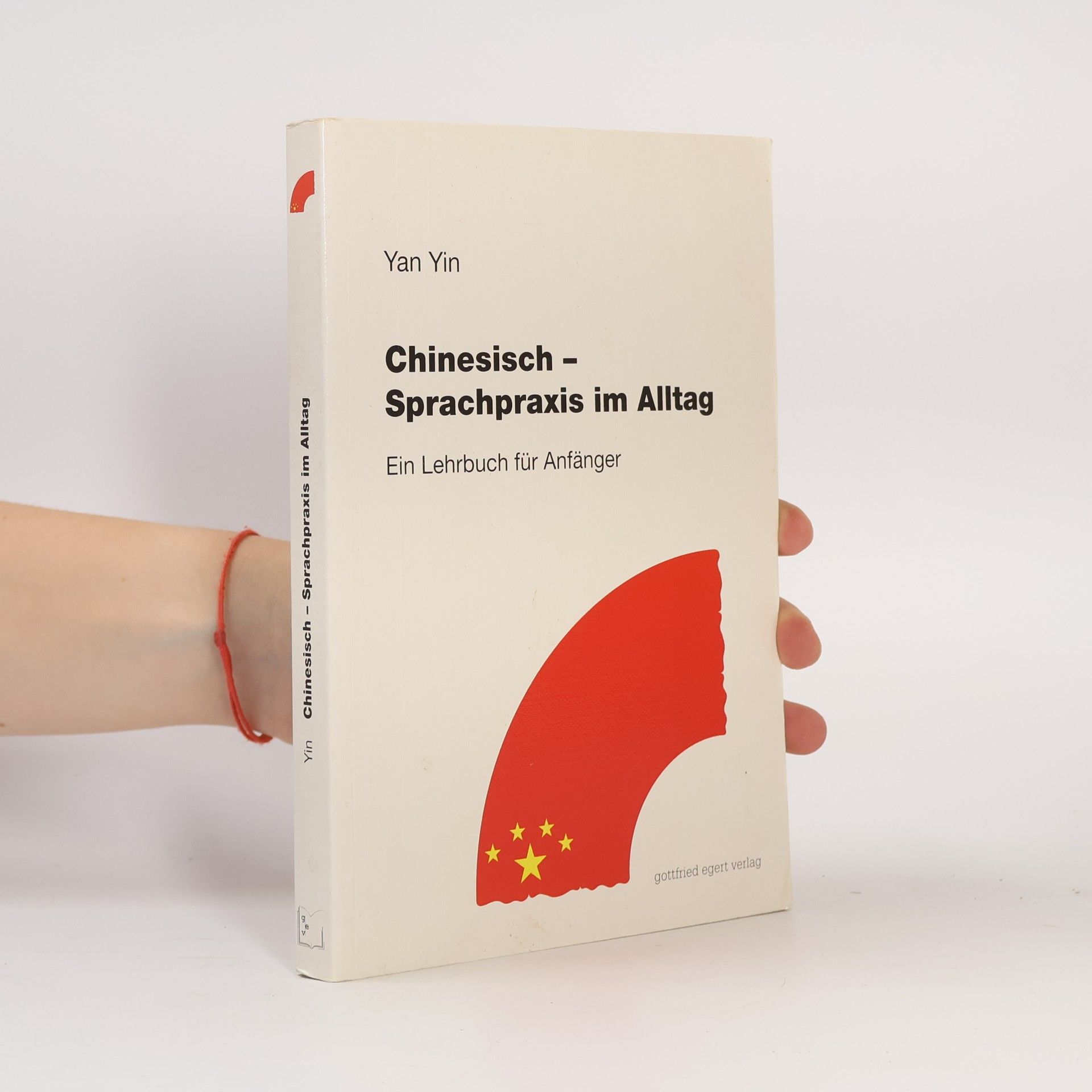 Collectif d'auteurs Chinesisch - Sprachpraxis im Alltag