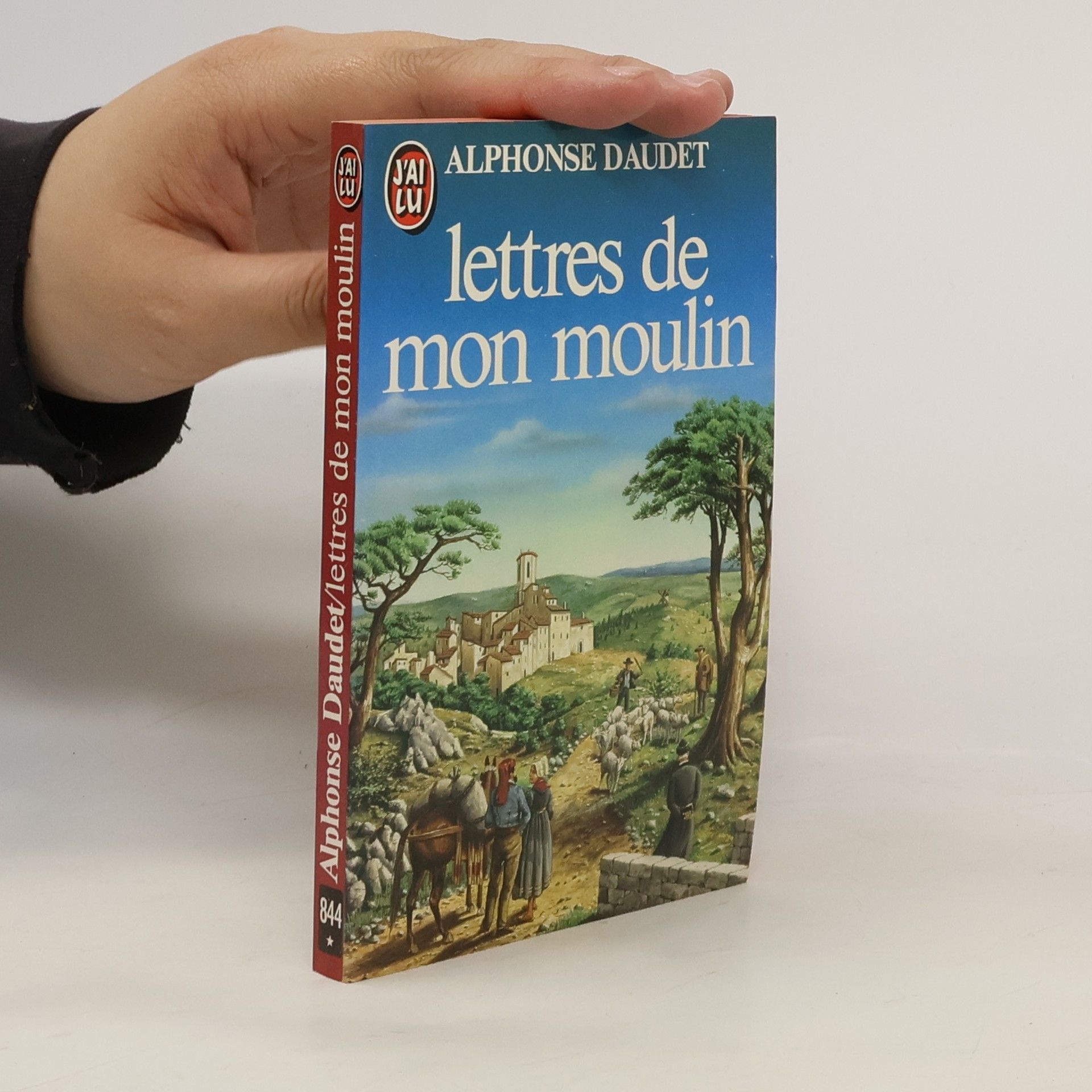 Alphonse Daudet Lettres de mon moulin