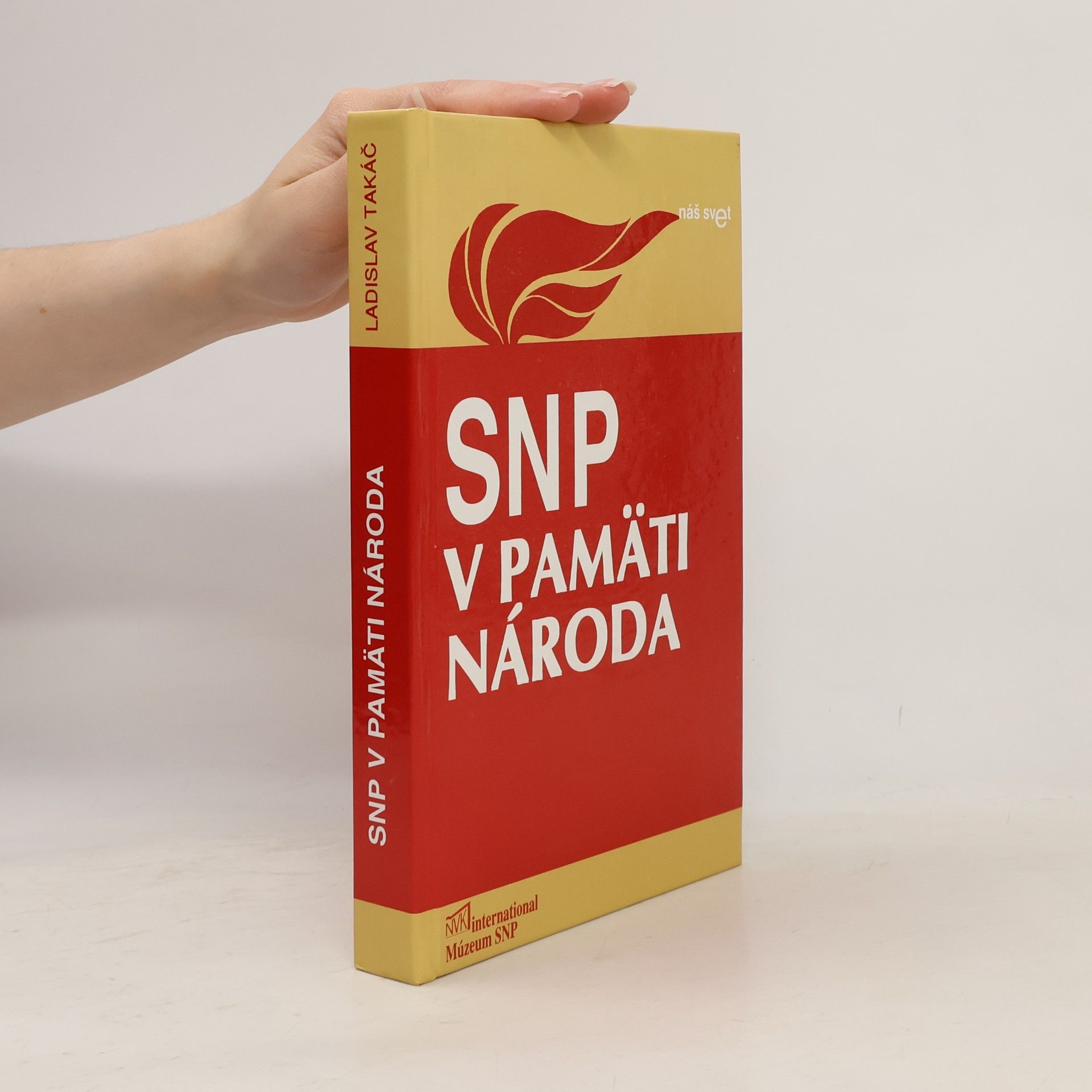 Ladislav Takáč SNP v pamäti národa