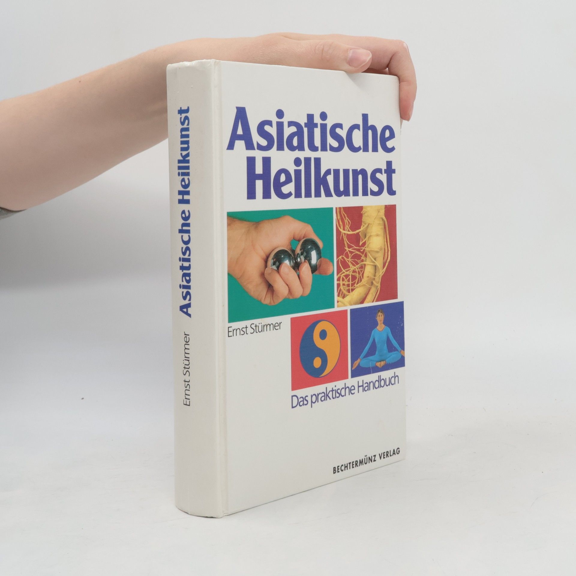 Ernst Stürmer Asiatische Heilkunst