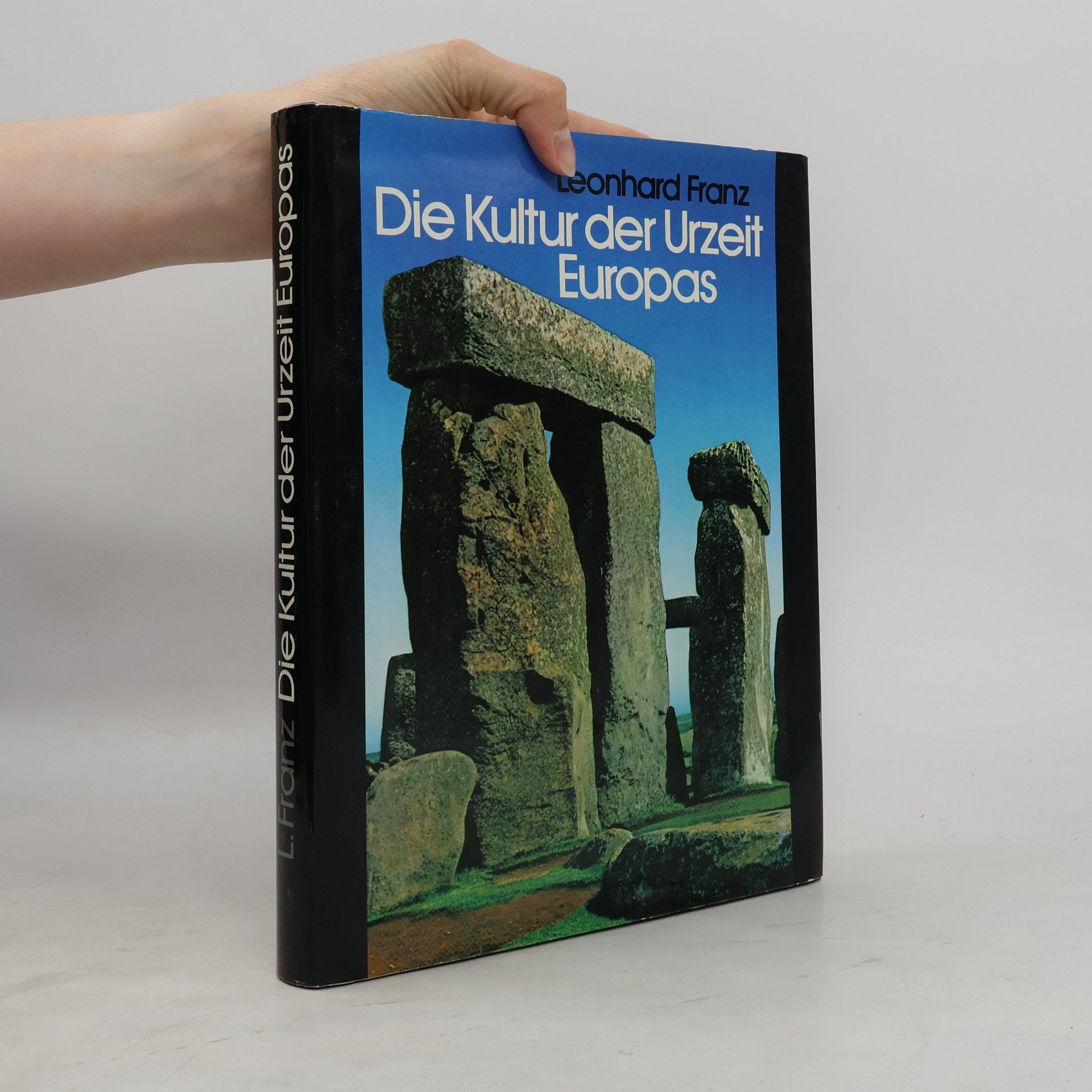 Leonhard Franz Die Kultur der Urzeit Europas