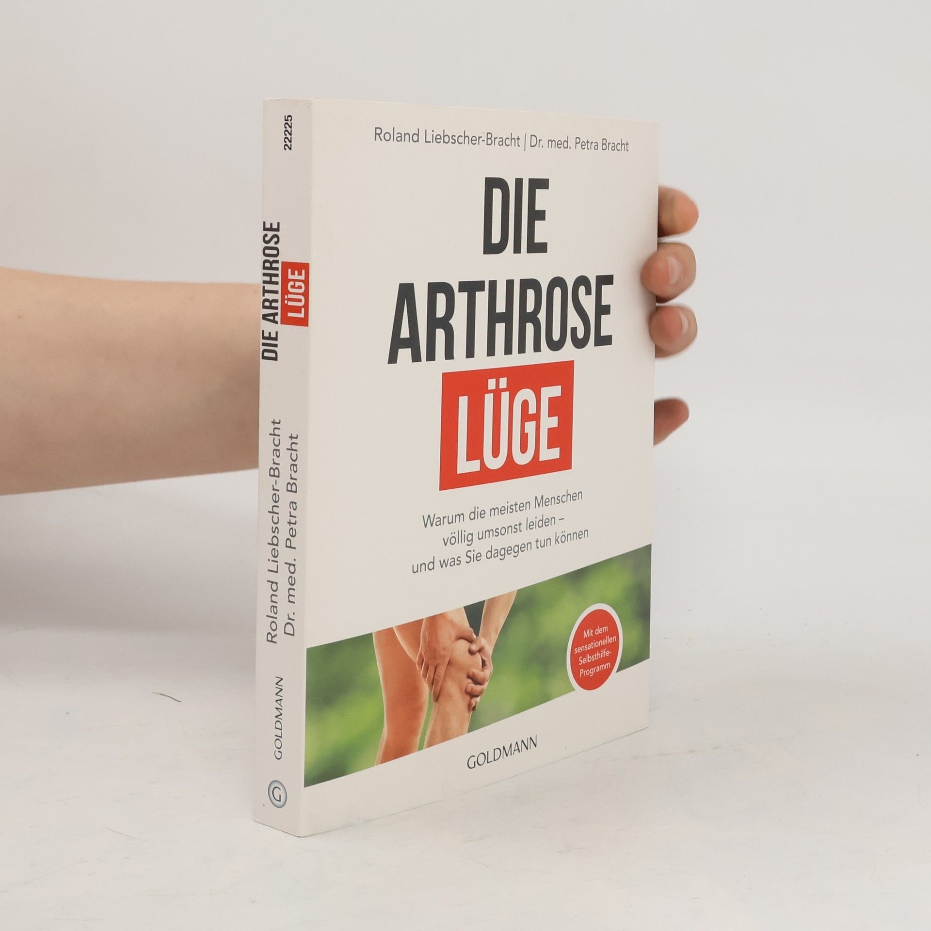 Die Arthrose Lüge