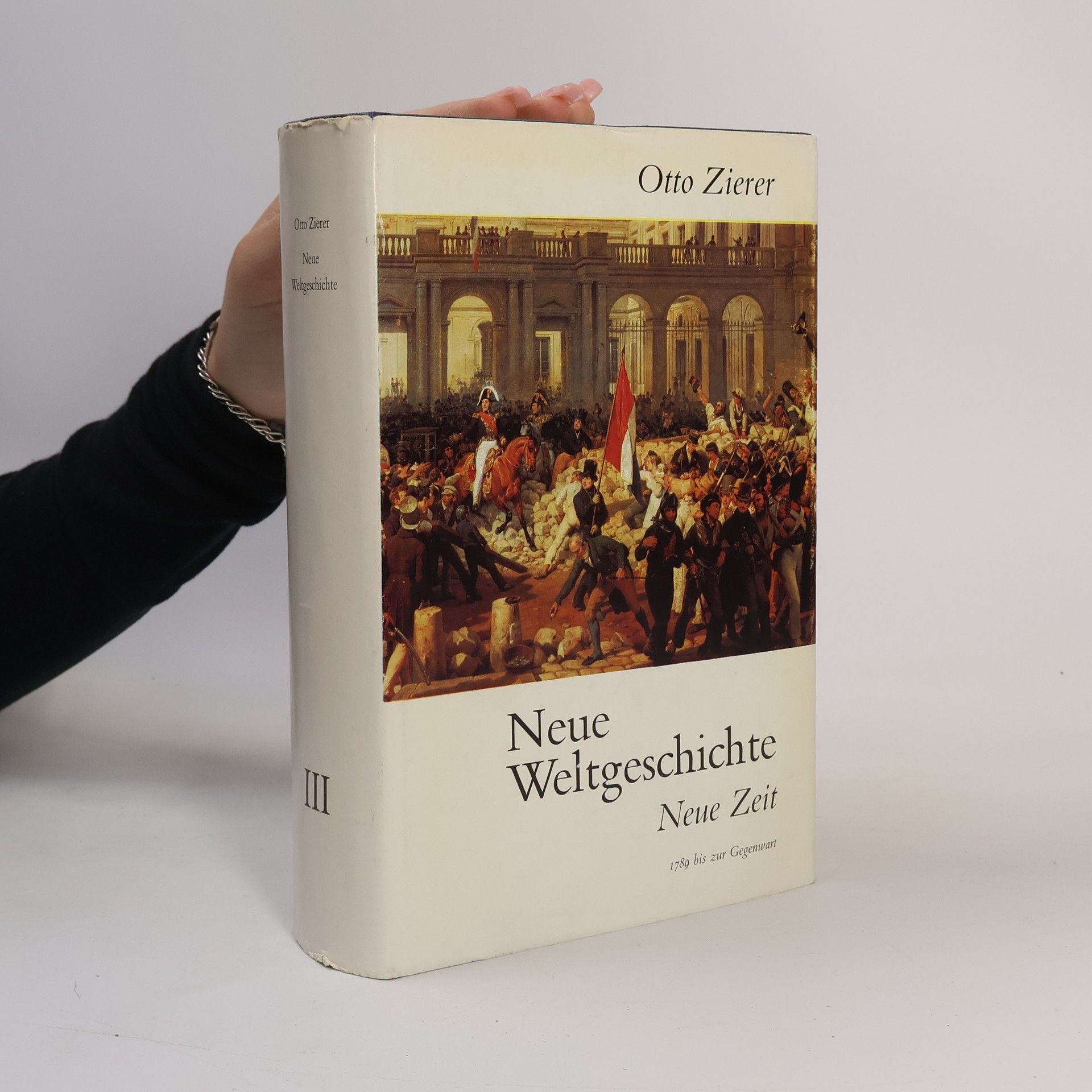 Otto Zierer Neue Weltgeschichte III. Neue Zeit
