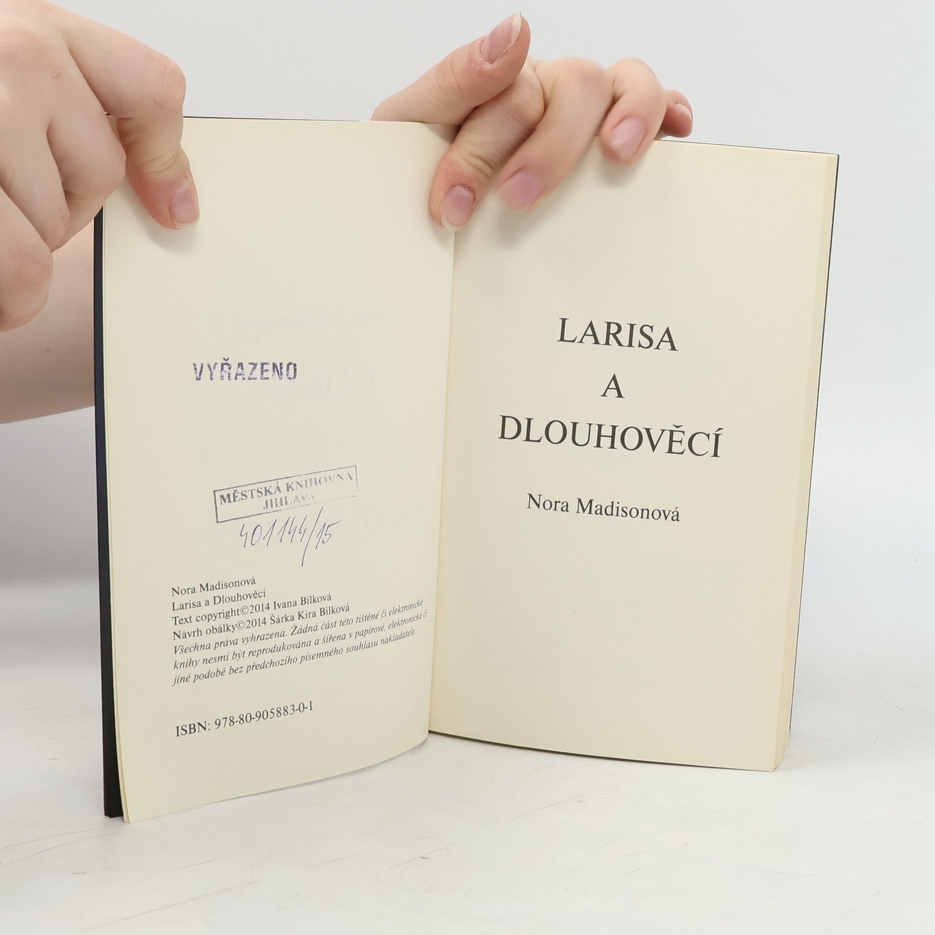 Nora Madisonová Larisa a dlouhověcí