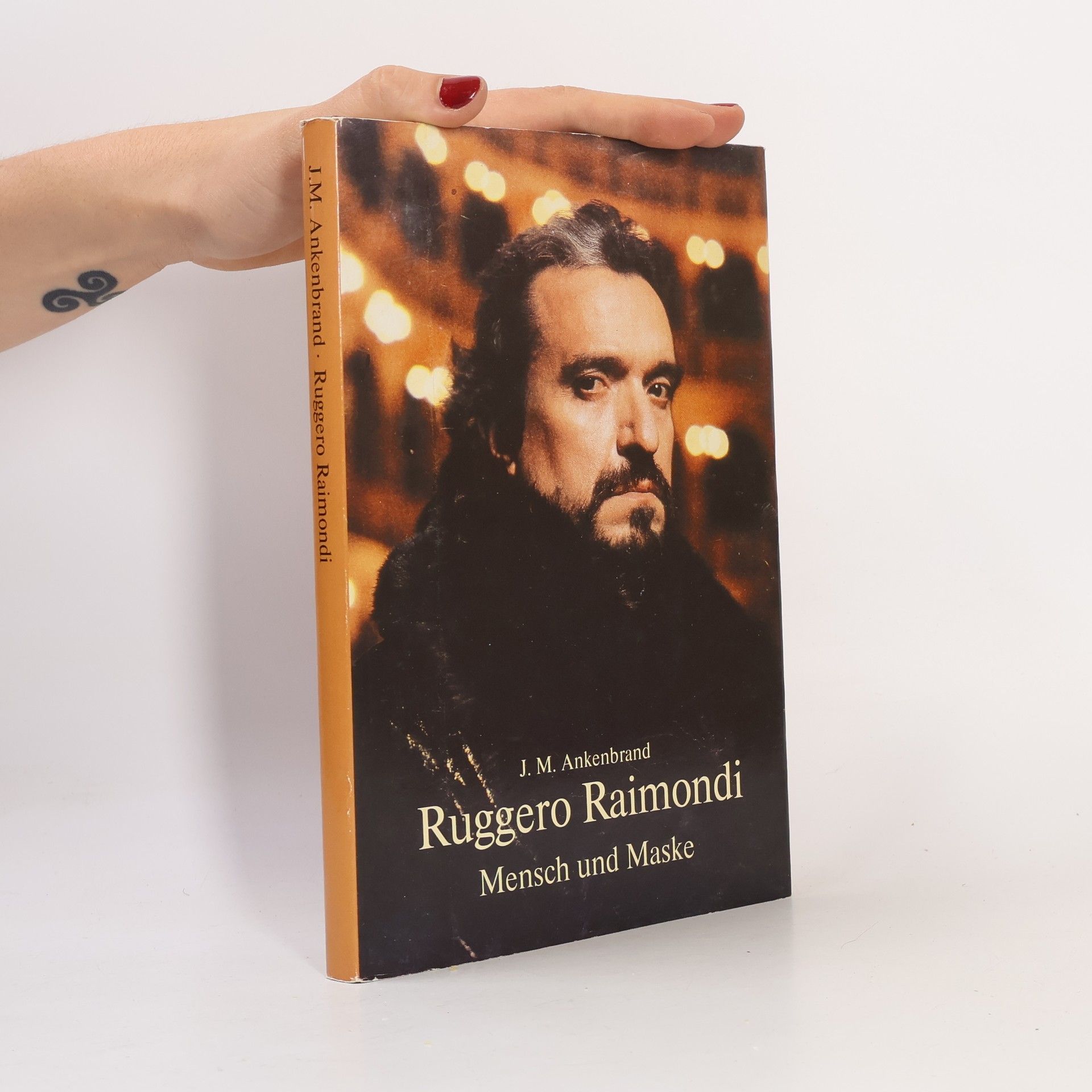 J. M. Ankenbrand Ruggero Raimondi. Mensch und Maske
