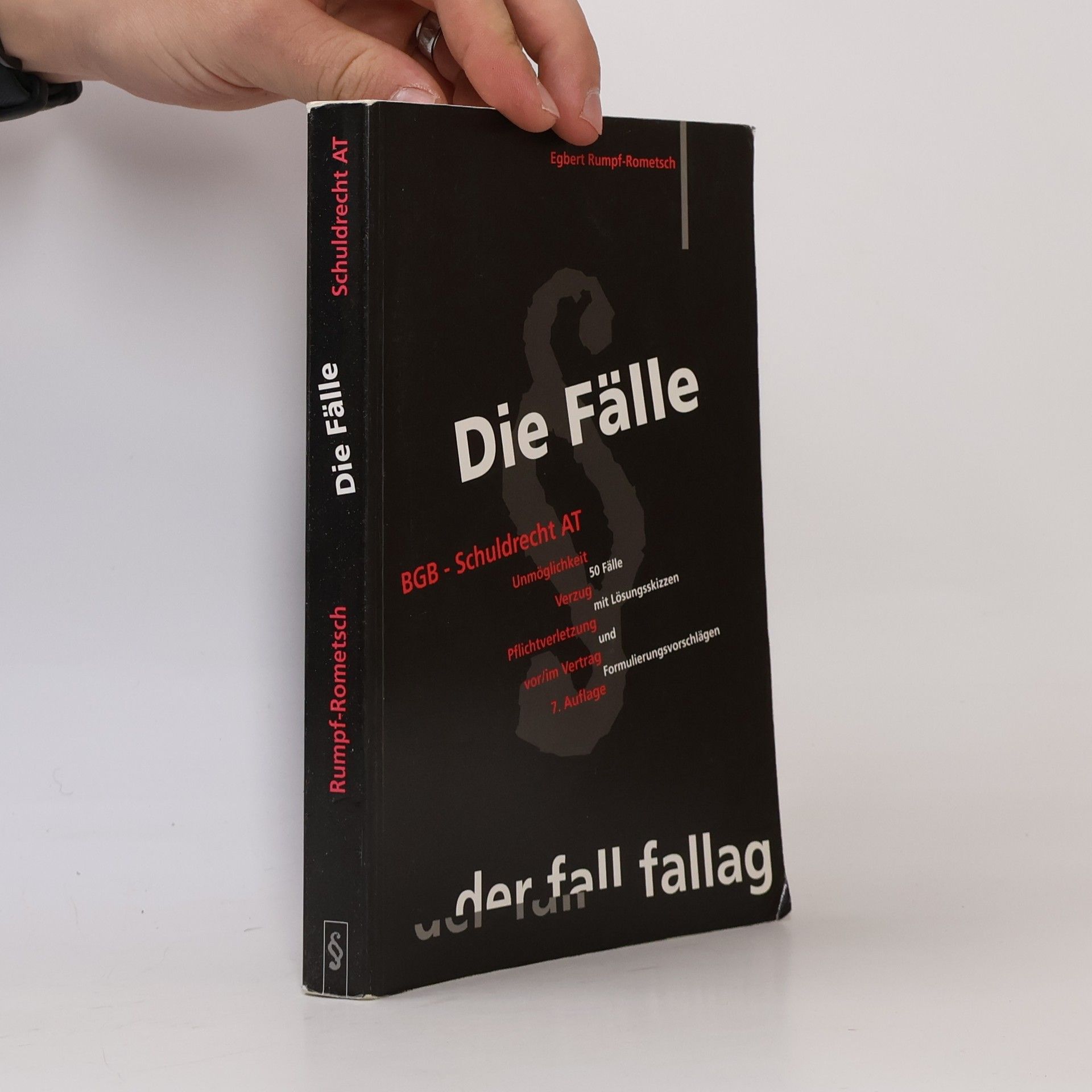 Egbert Rumpf-Rometsch Die Fälle
