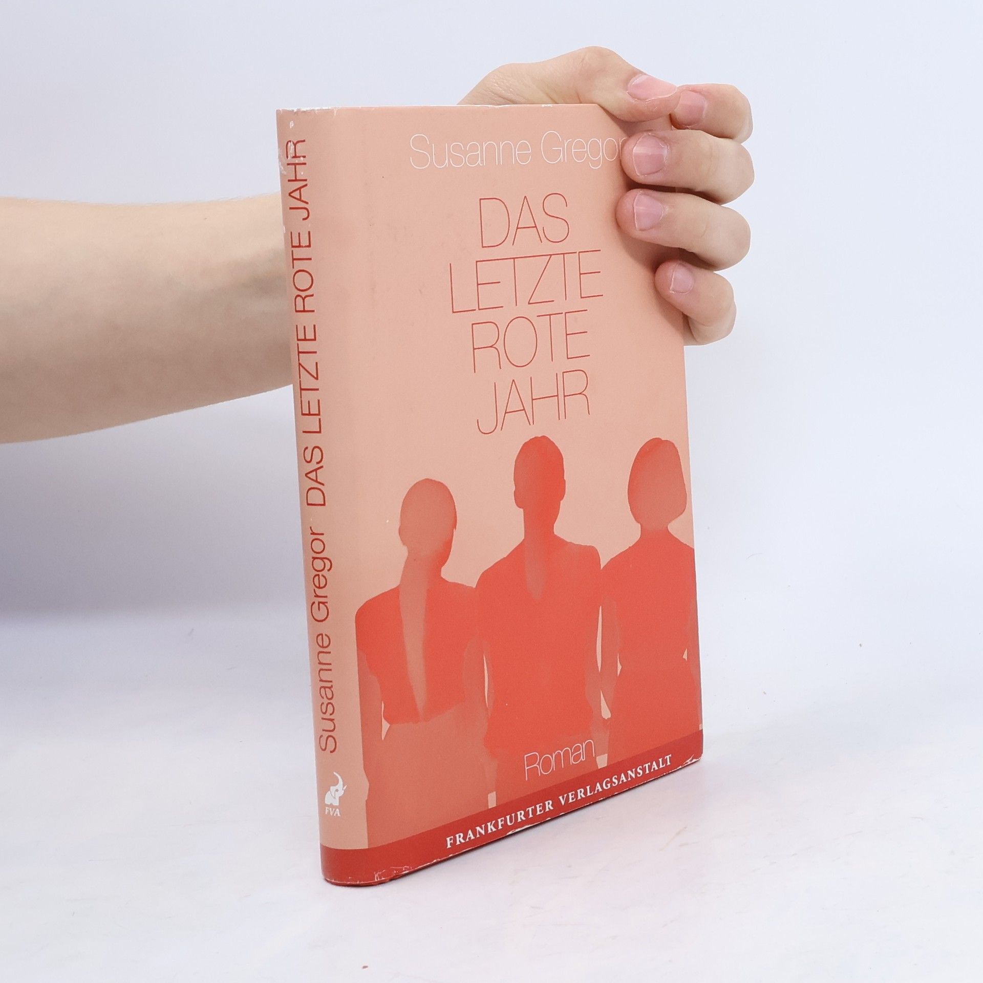Susanne Gregor Das letzte rote Jahr