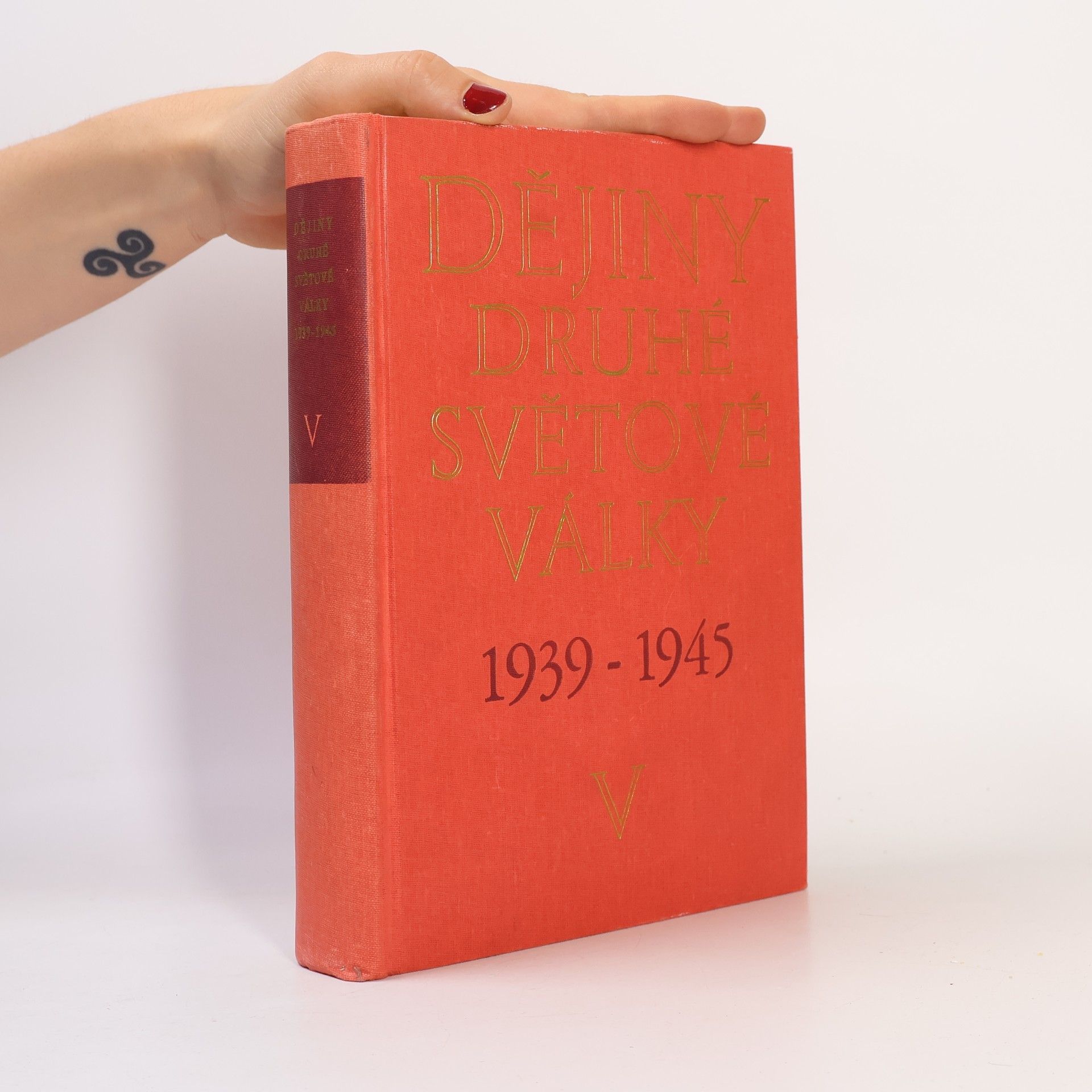 Auteurscollectief Dějiny druhé světové války 1939-1945. Svazek V