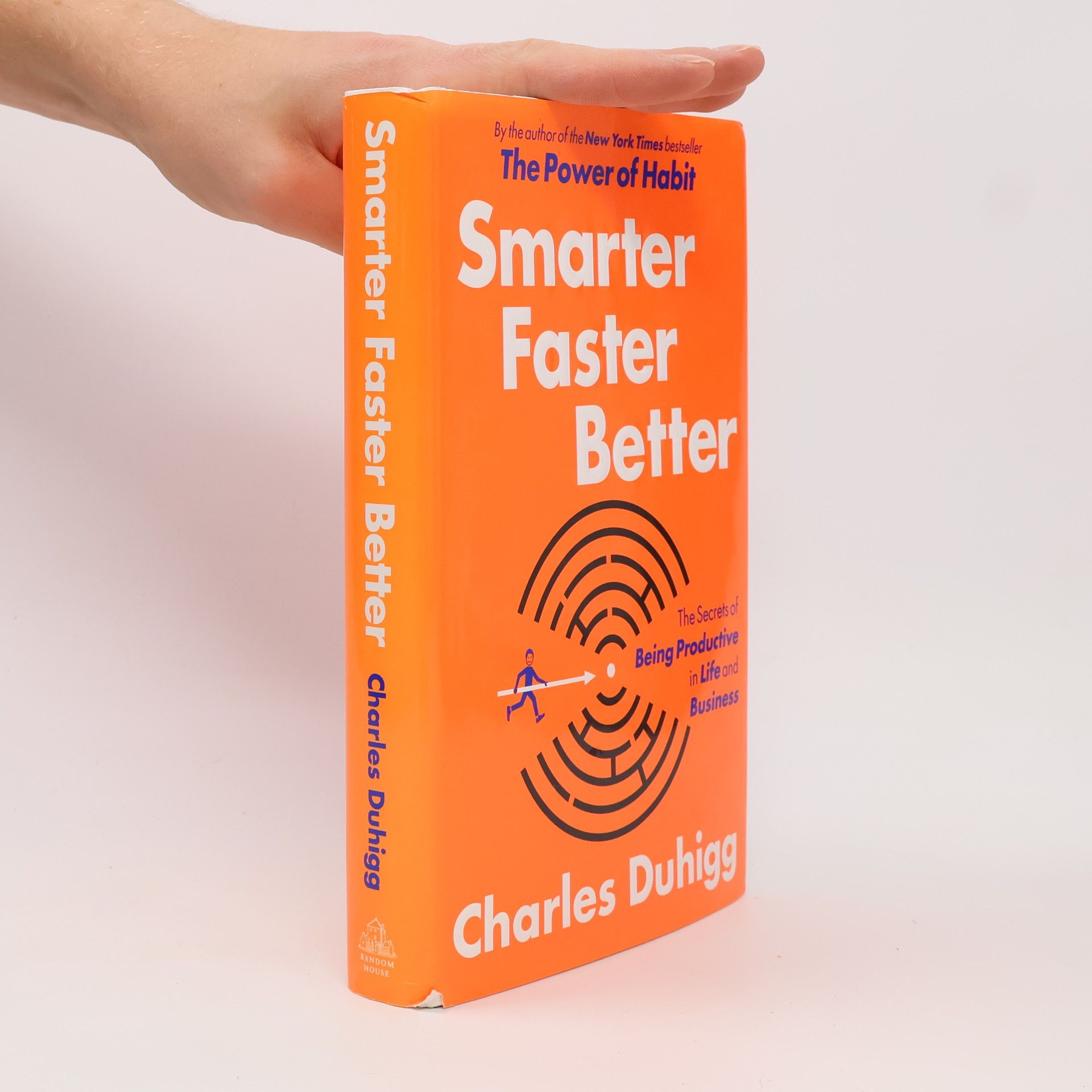Charles Duhigg Smarter Faster Better: The Secrets of Being Productive in Life and Business