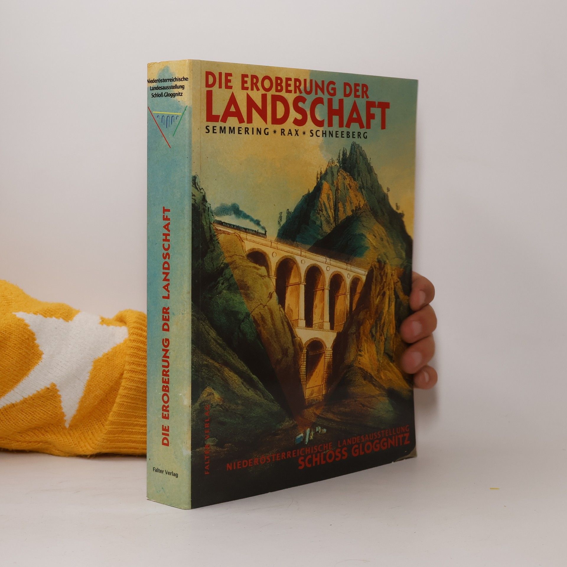 Wolfgang Kos Die Eroberung der Landschaft