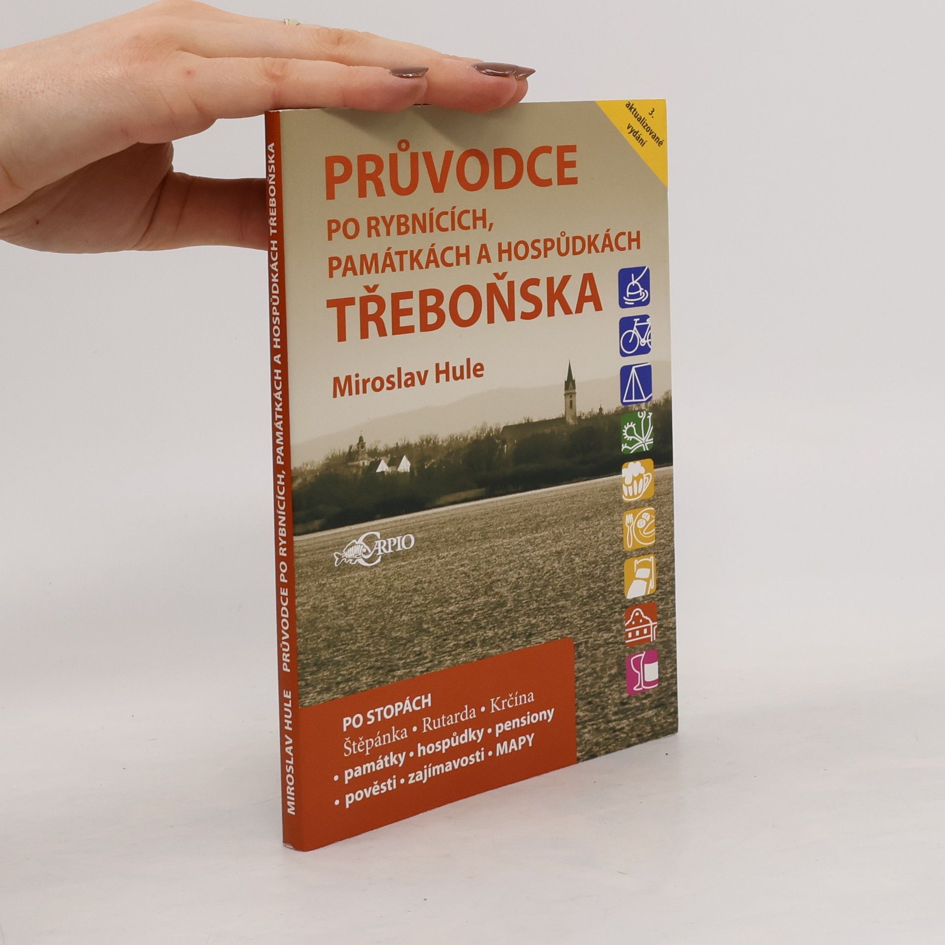 Průvodce po rybnících, památkách a hospůdkách Třeboňska
