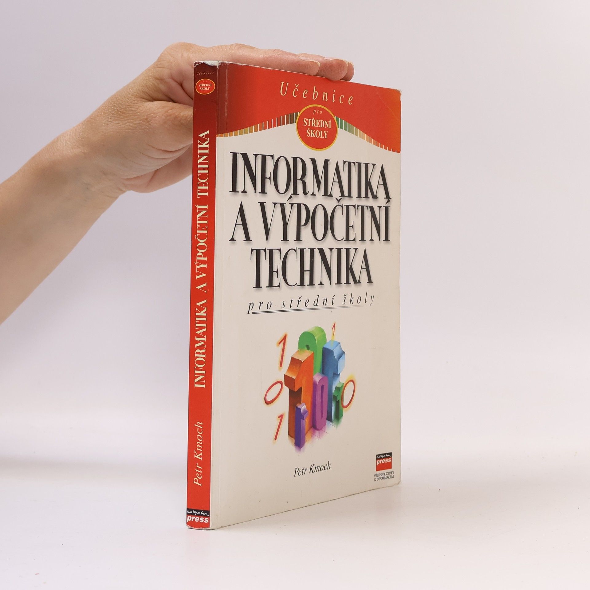 Petr Kmoch Informatika a výpočetní technika pro střední školy