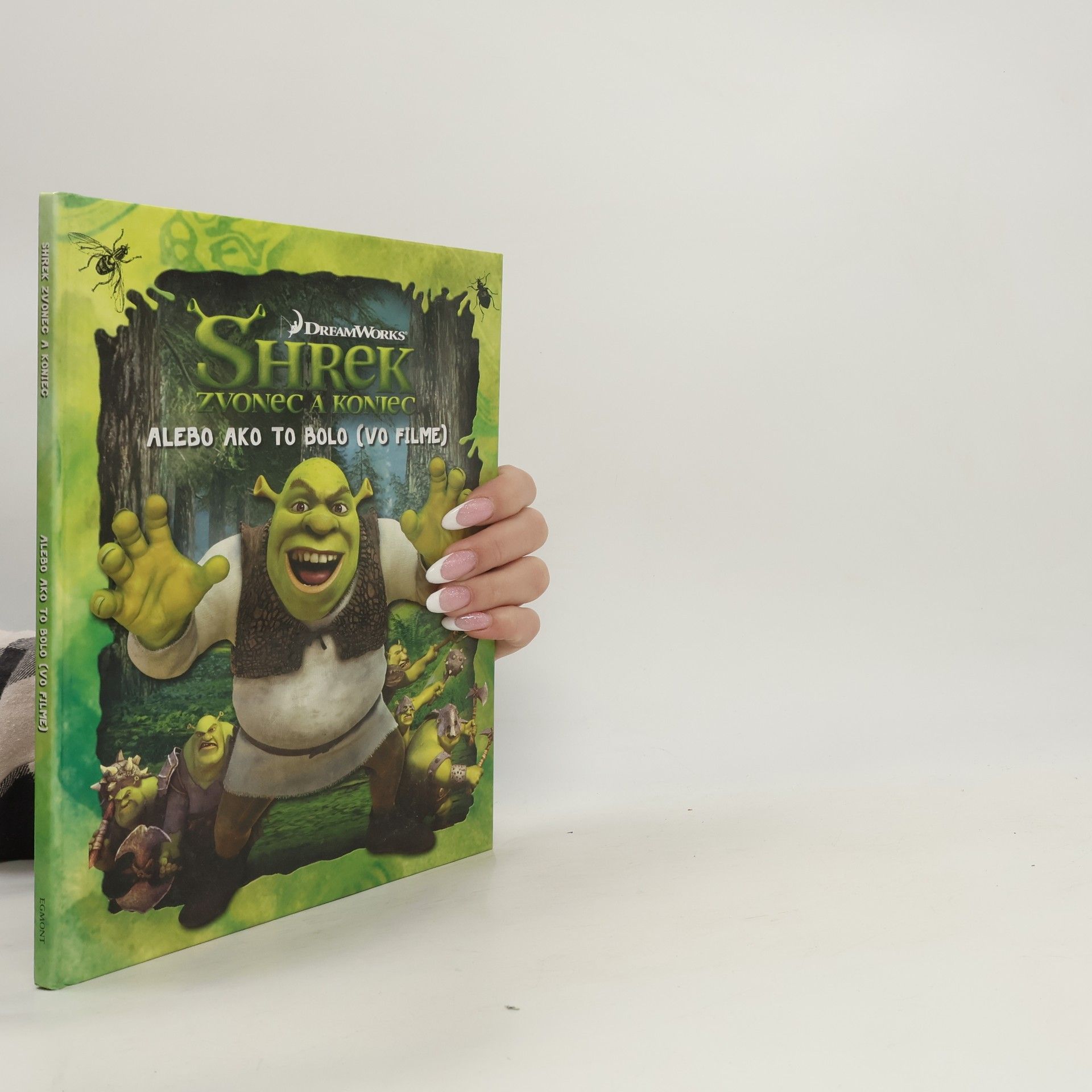 Kolektiv autorů Shrek zvonec a koniec, Alebo ako to bolo (vo filme)