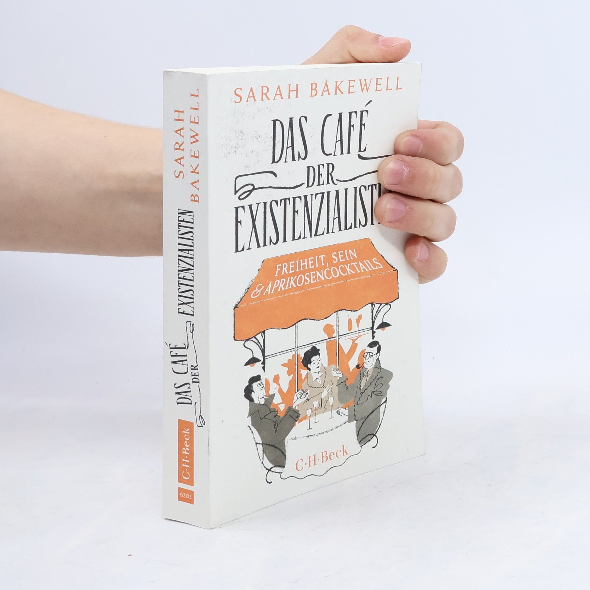 Sarah Bakewell Das Café der Existenzialisten