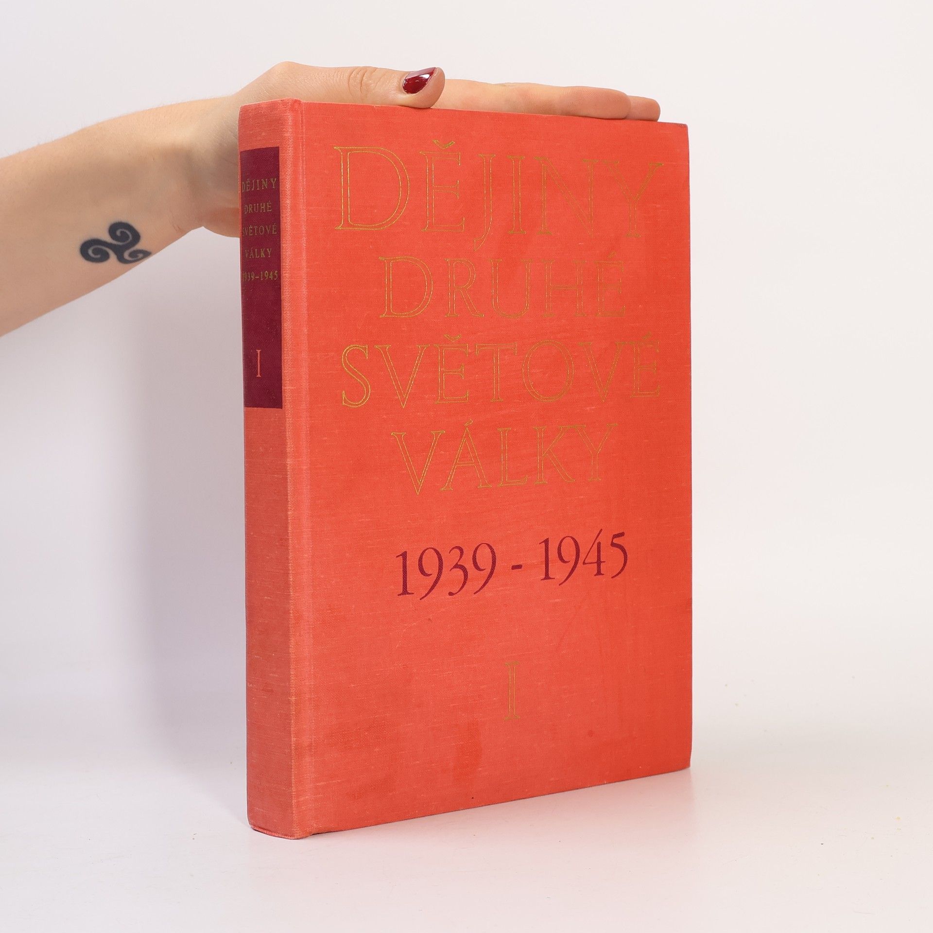 Kolektiv autorů Dějiny druhé světové války 1939-1945. Svazek I.