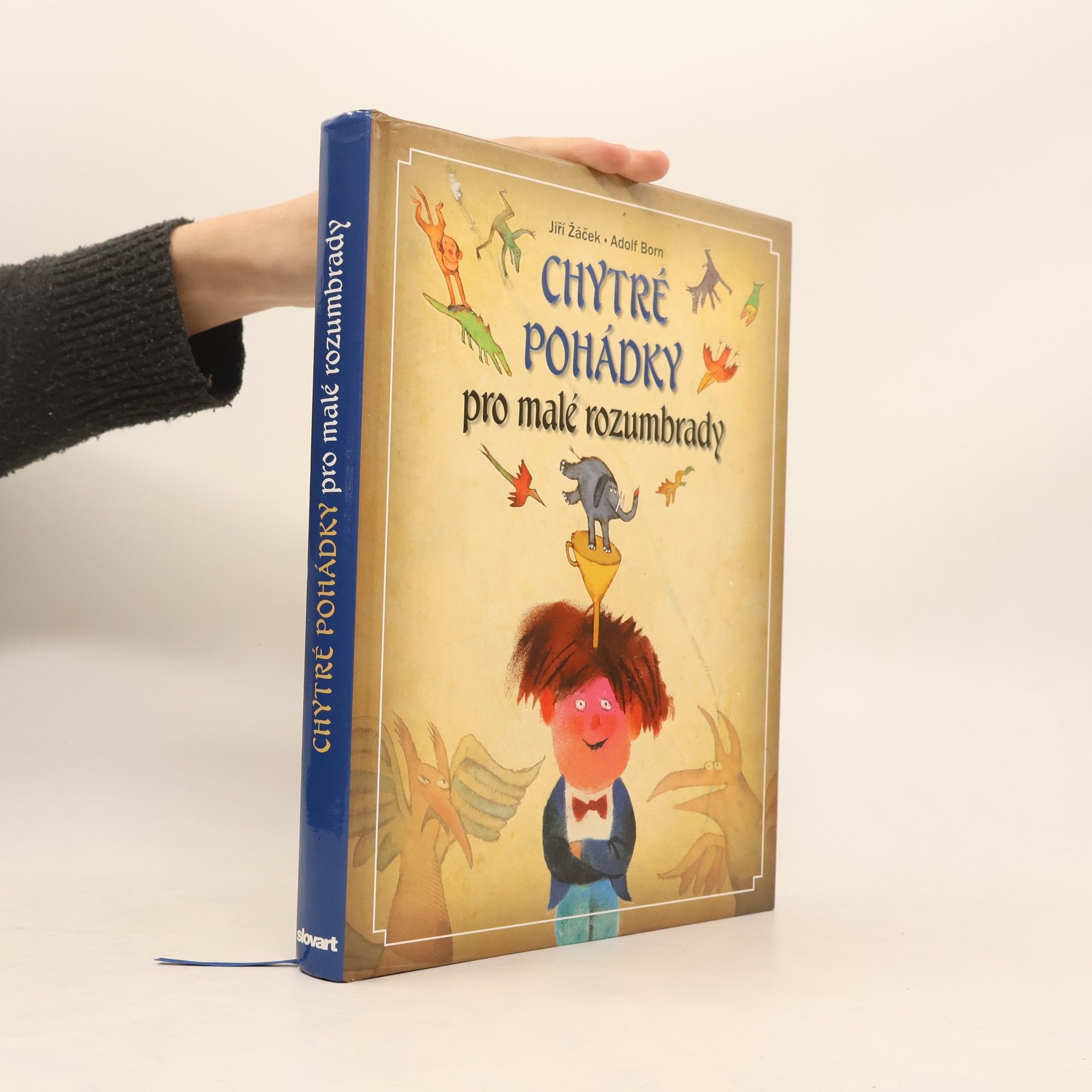 Jiří Žáček Chytré pohádky pro malé rozumbrady
