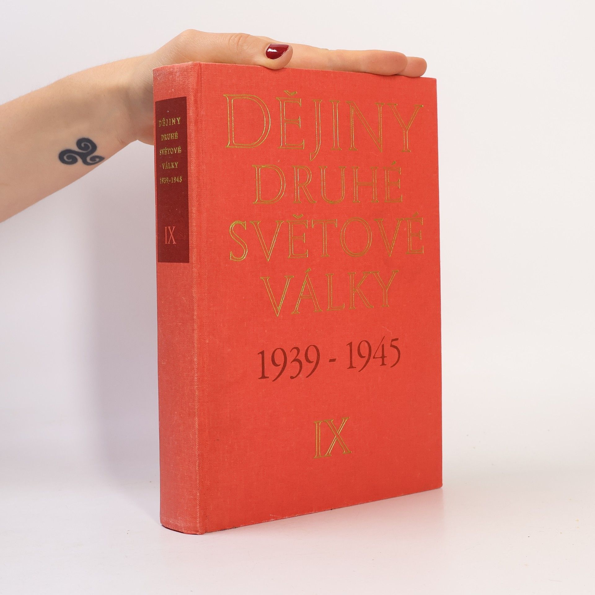 Autorenkollektiv Dějiny druhé světové války 1939 - 1945 IX.
