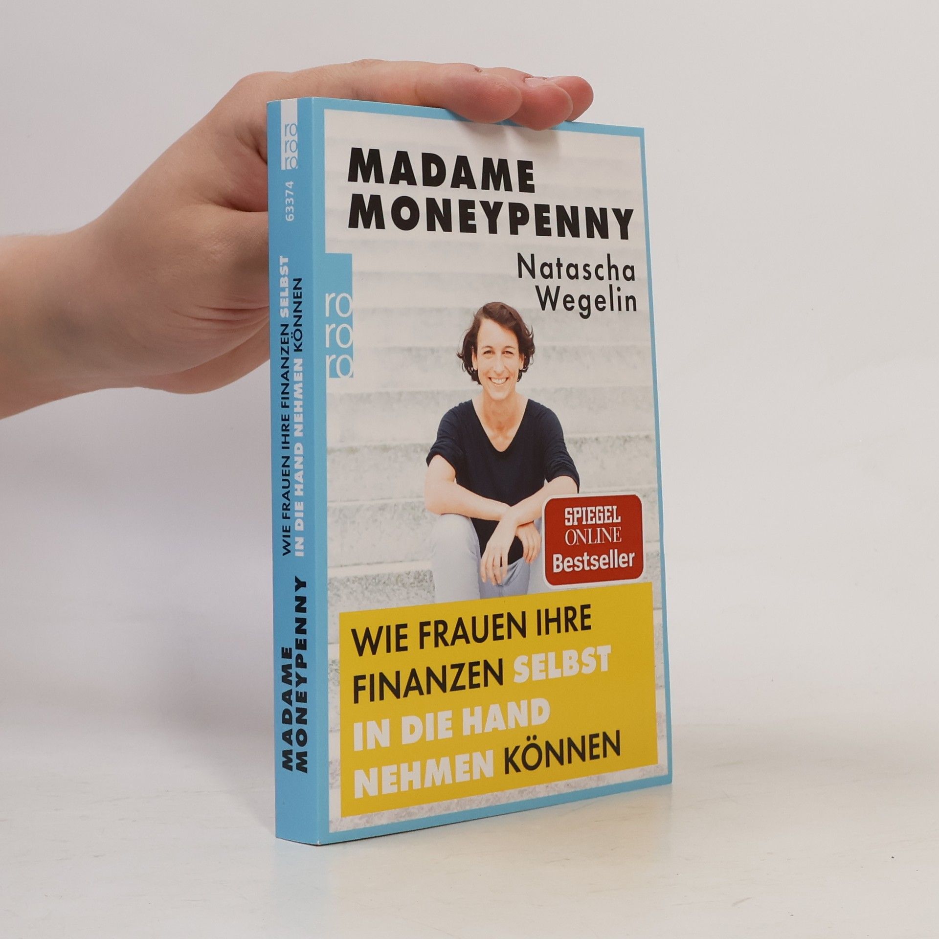 Natascha Wegelin Madame Moneypenny - wie Frauen ihre Finanzen selbst in die Hand nehmen können