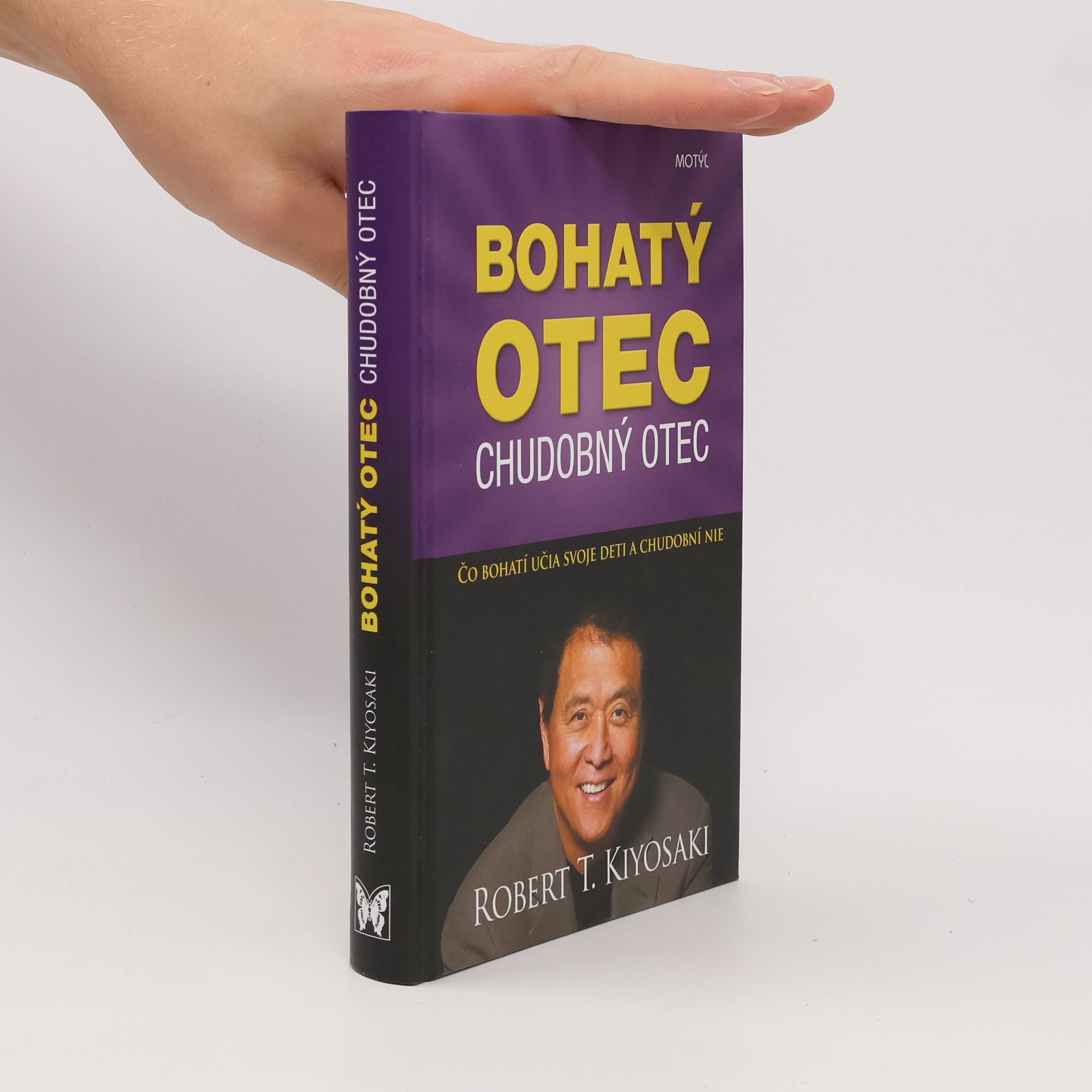 Robert Kiyosaki Bohatý otec chudobný otec Čo bohatí učia svoje deti a chudobní nie