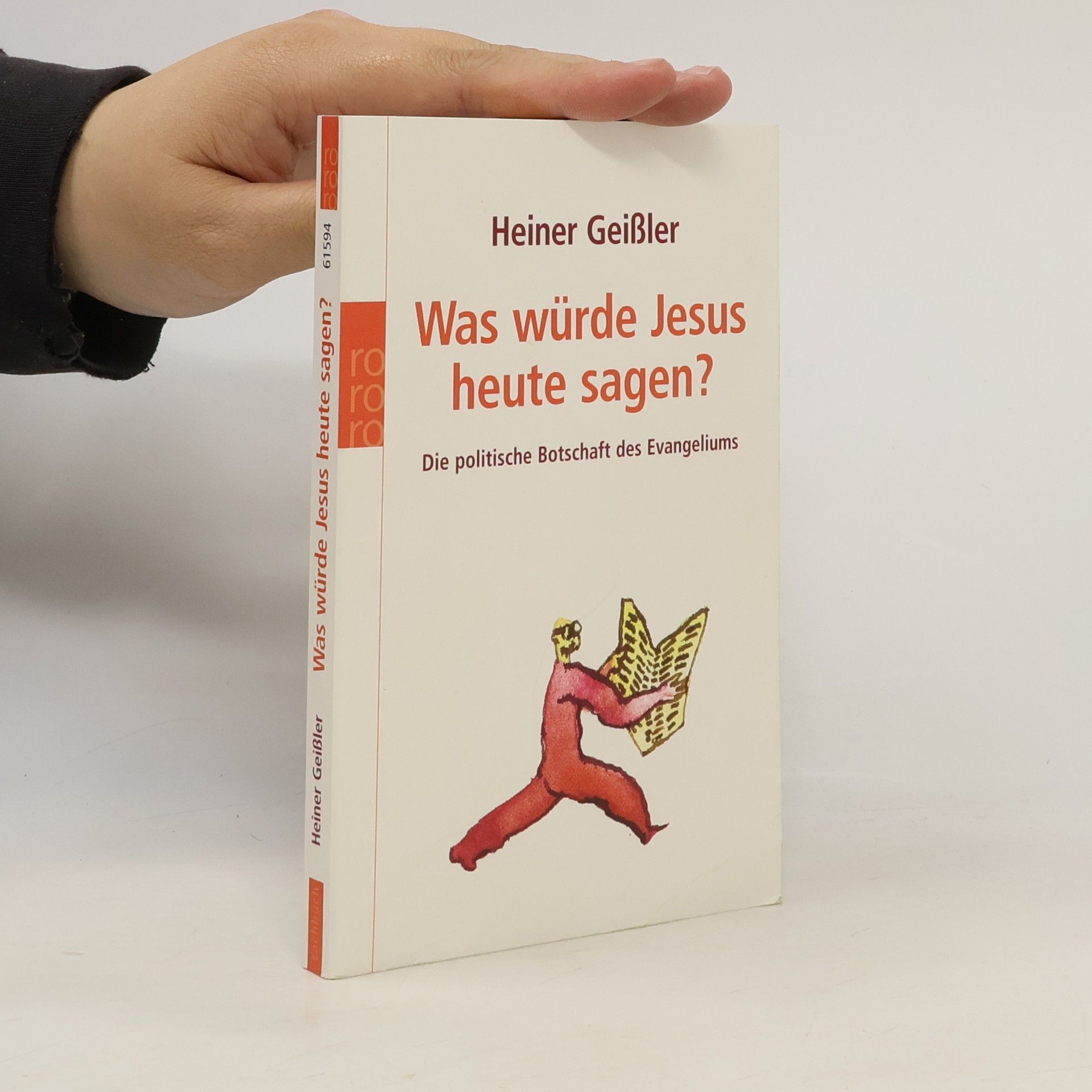 Heiner Geißler Was würde Jesus heute sagen?