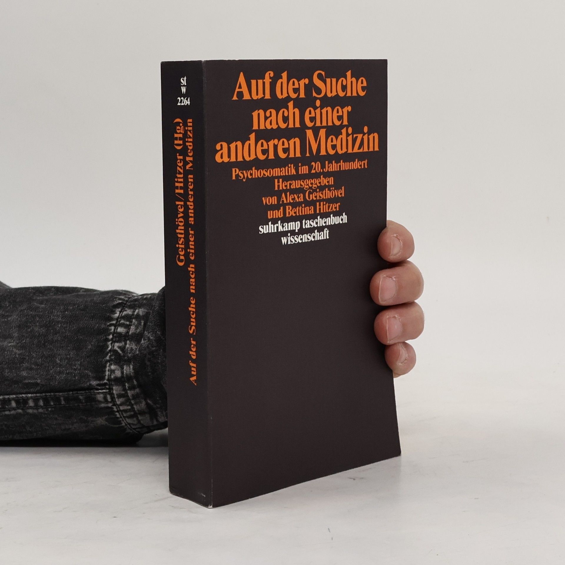 Suhrkamp Taschenbuch Wissenschaft - 2264: Auf der Suche nach einer anderen Medizin