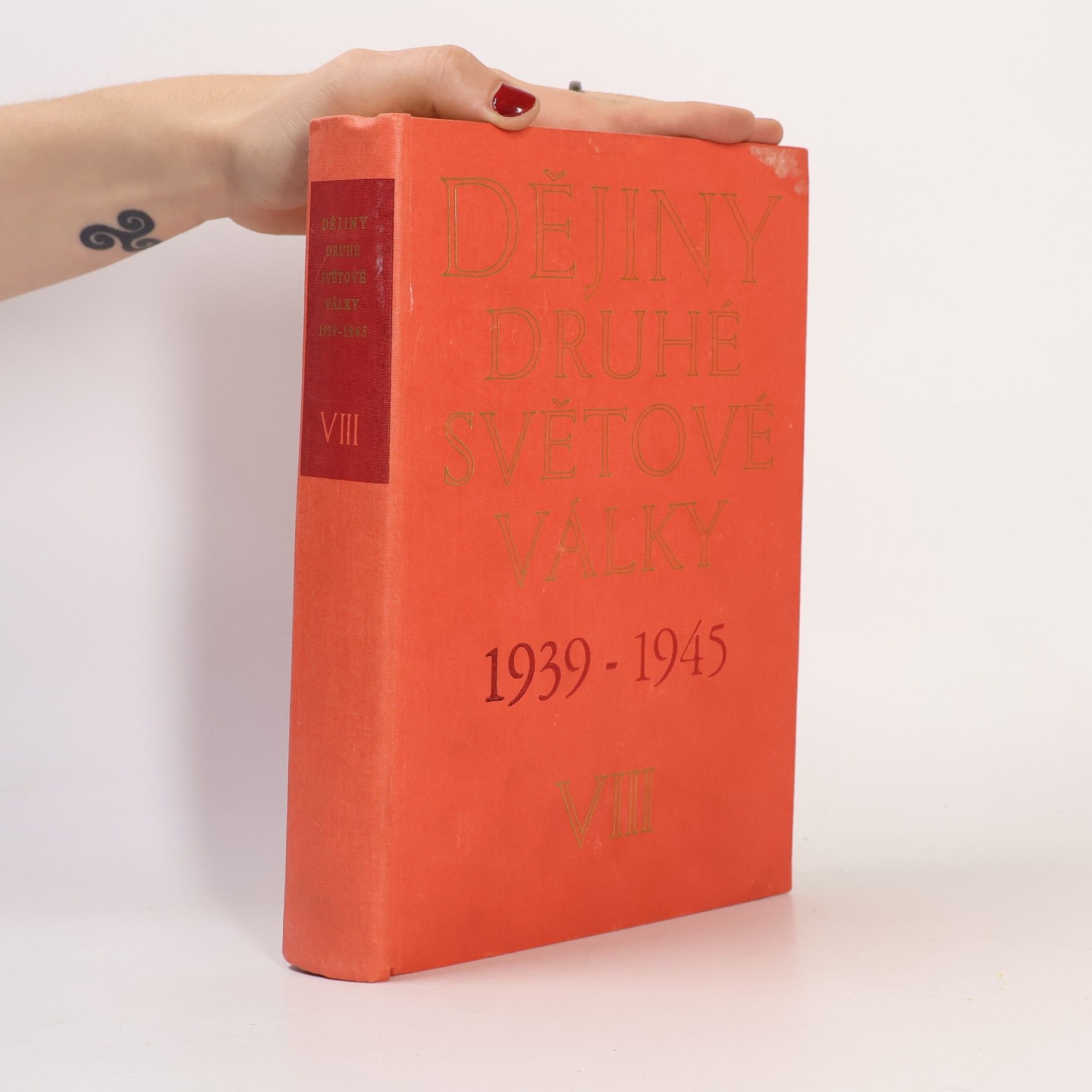 Autorenkollektiv Dějiny druhé světové války 1939-1945 VIII.