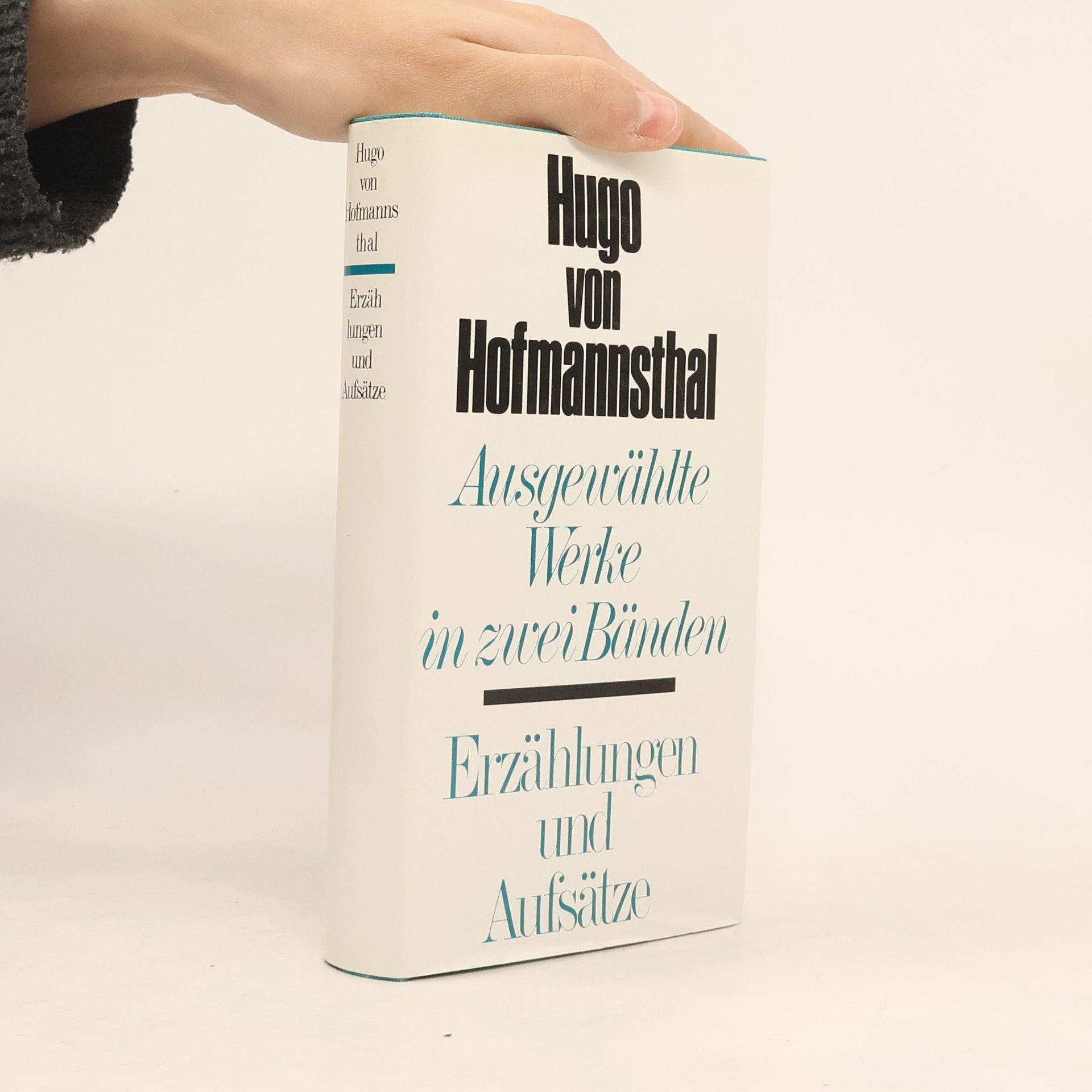 Hugo von Hofmannsthal Ausgewählte Werke in zwei Bänden II. Erzählungen und Aufsätze